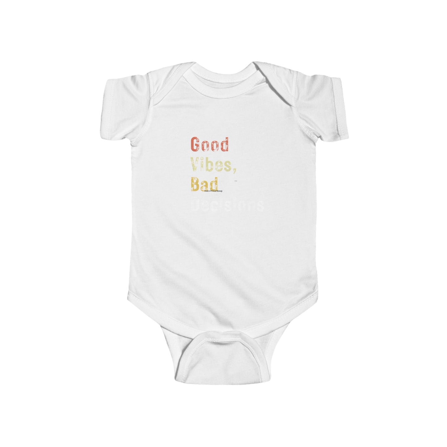 "Good Vibes, Bad Decisions" Infant Bodysuit - Trendy Baby Apparel for Fun-Loving Parents