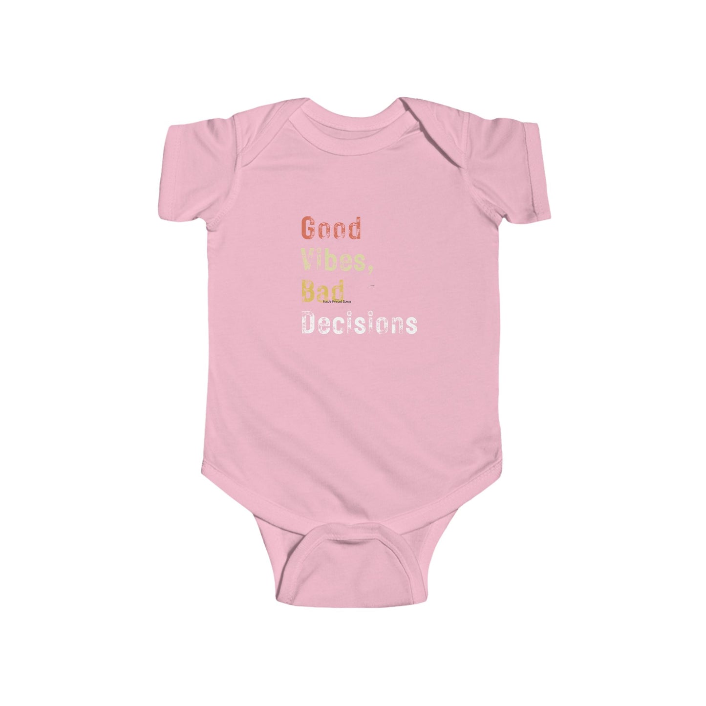 "Good Vibes, Bad Decisions" Infant Bodysuit - Trendy Baby Apparel for Fun-Loving Parents