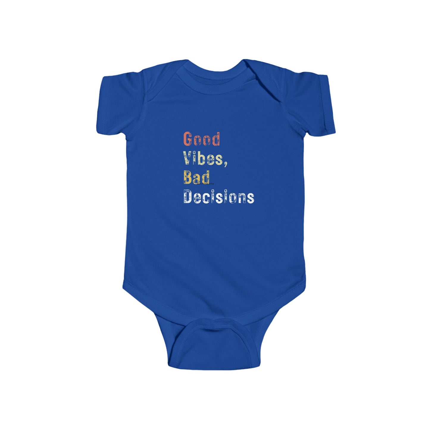 "Good Vibes, Bad Decisions" Infant Bodysuit - Trendy Baby Apparel for Fun-Loving Parents