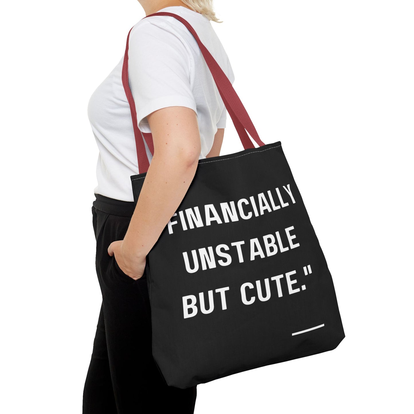 Cute Financially Unstable Tote Bag
