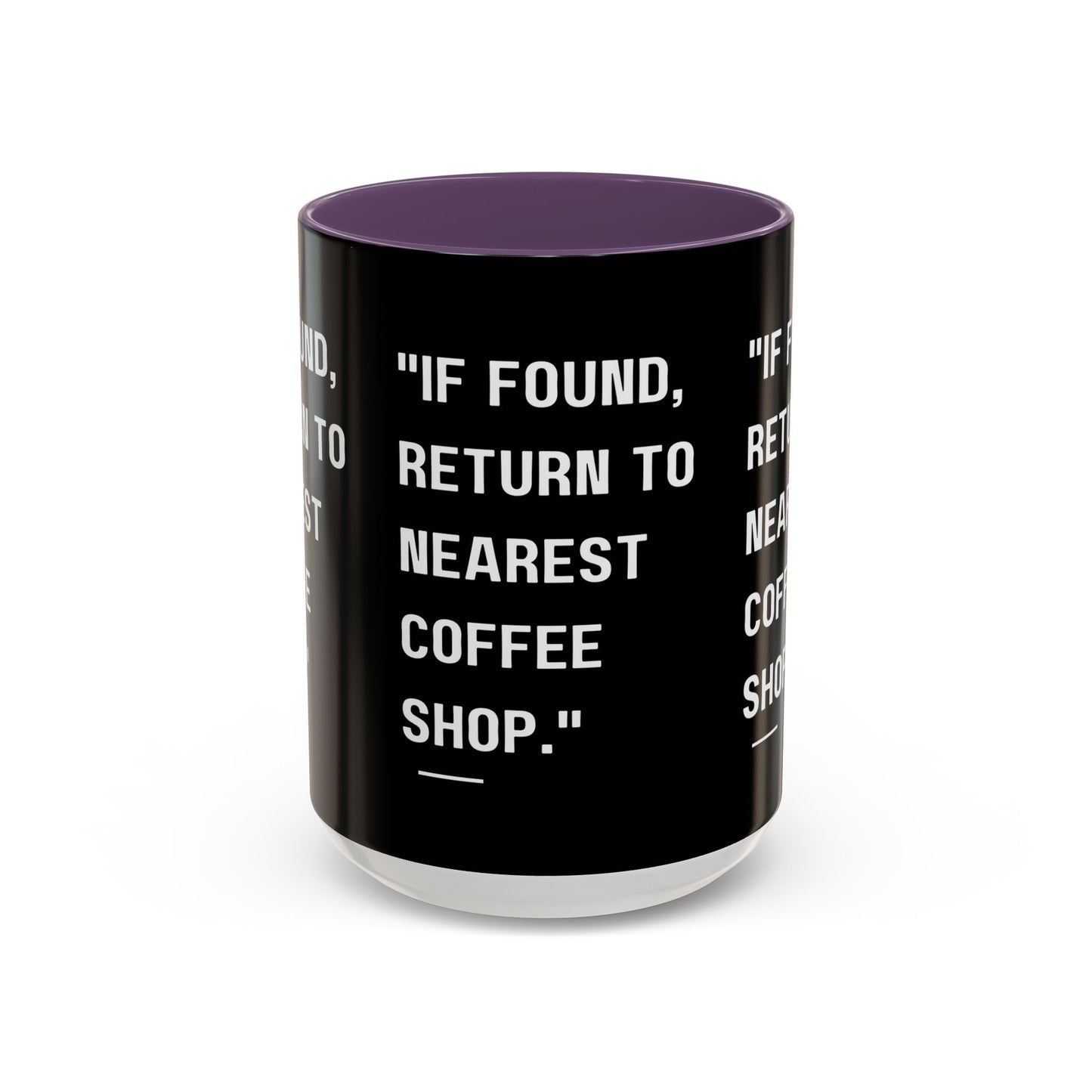 Return Me to a Coffee Shop Funny Coffee Mug