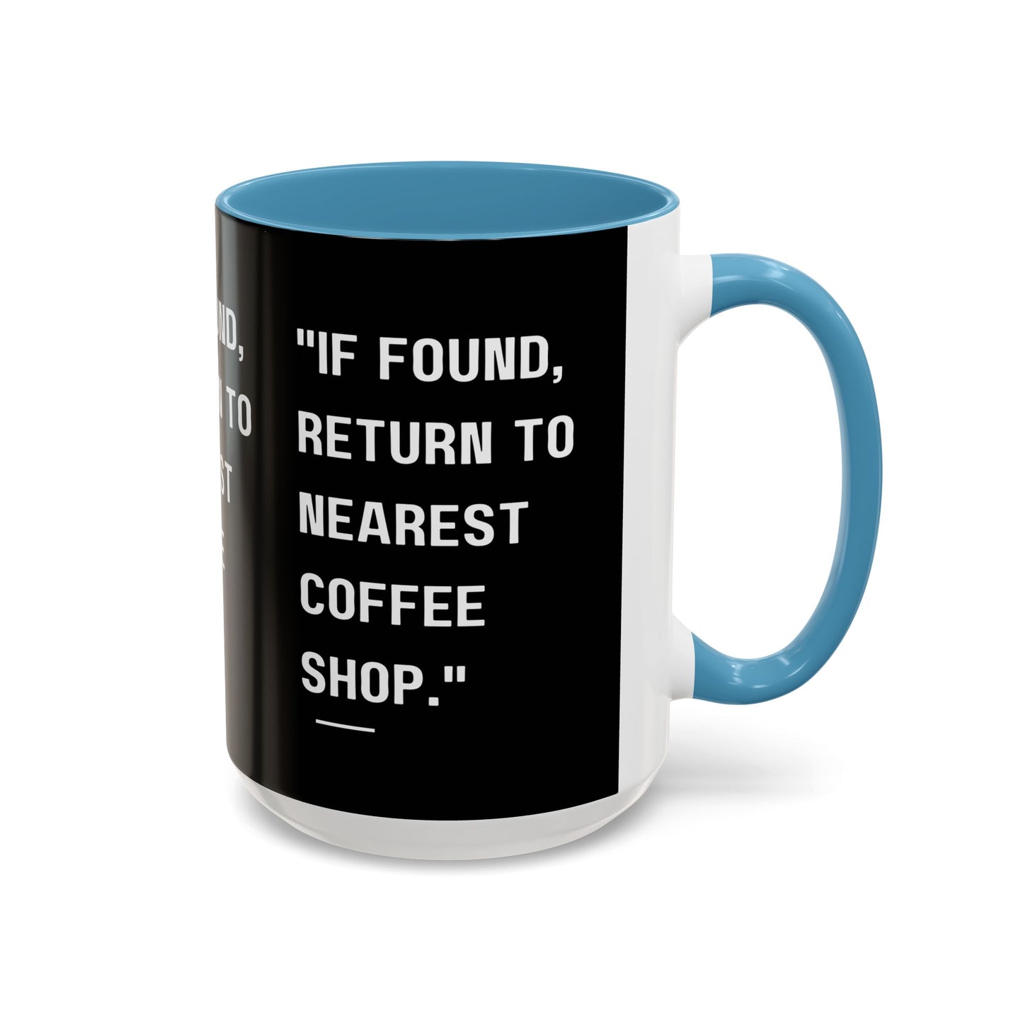 Return Me to a Coffee Shop Funny Coffee Mug