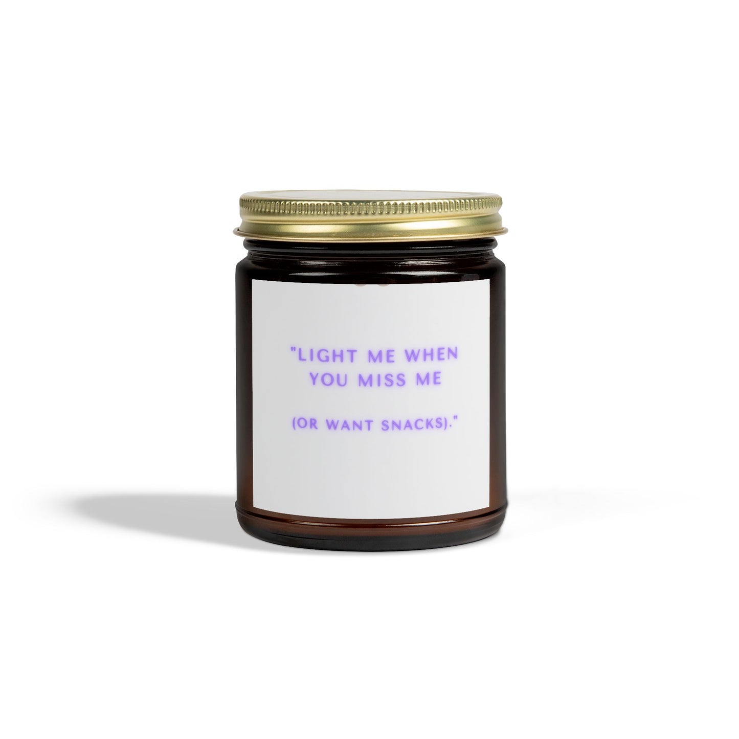 Scented Candles - Light Me When You Miss Me