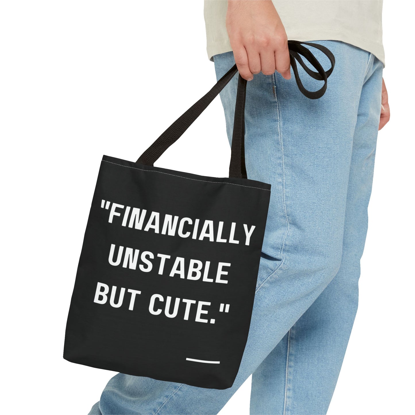 Cute Financially Unstable Tote Bag