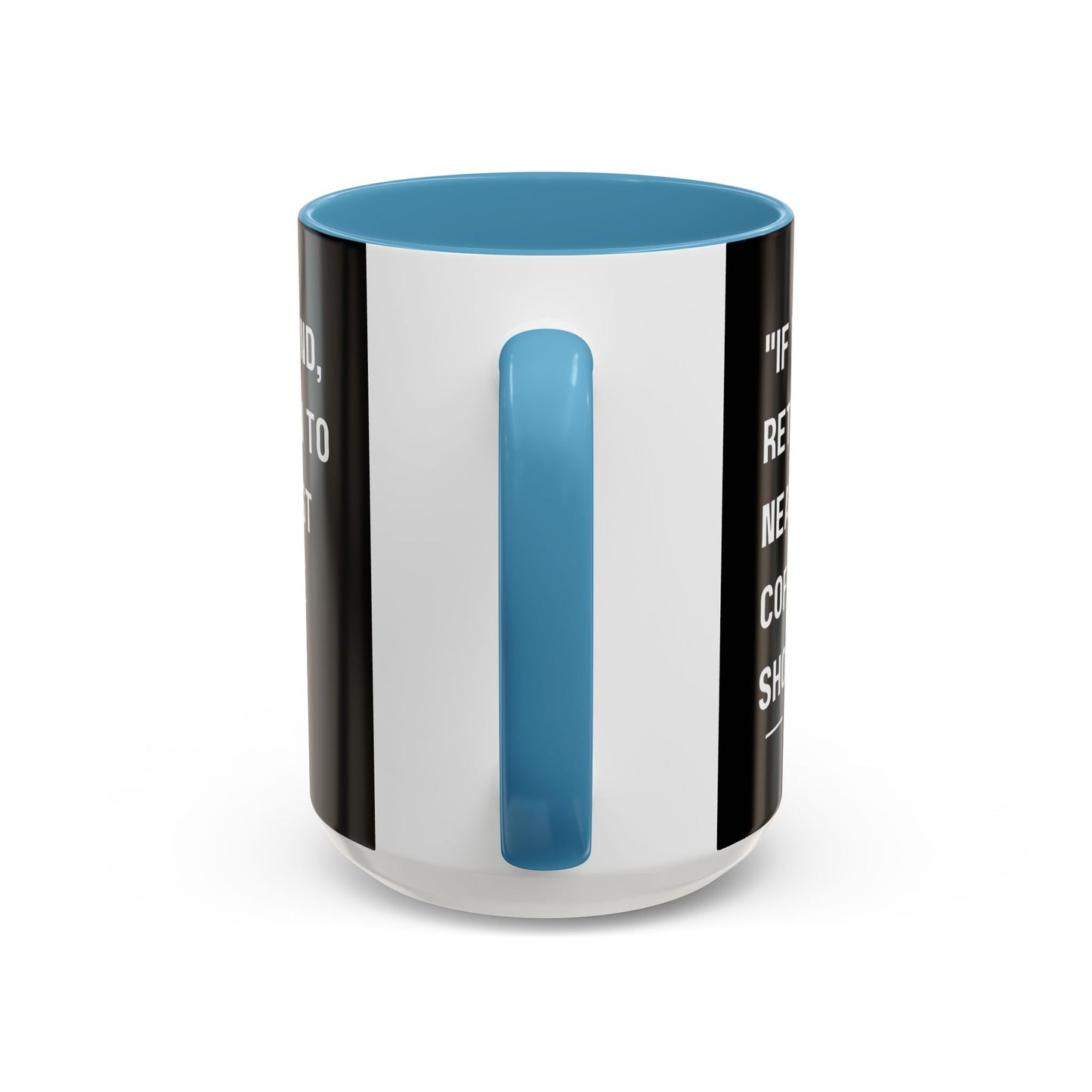 Return Me to a Coffee Shop Funny Coffee Mug