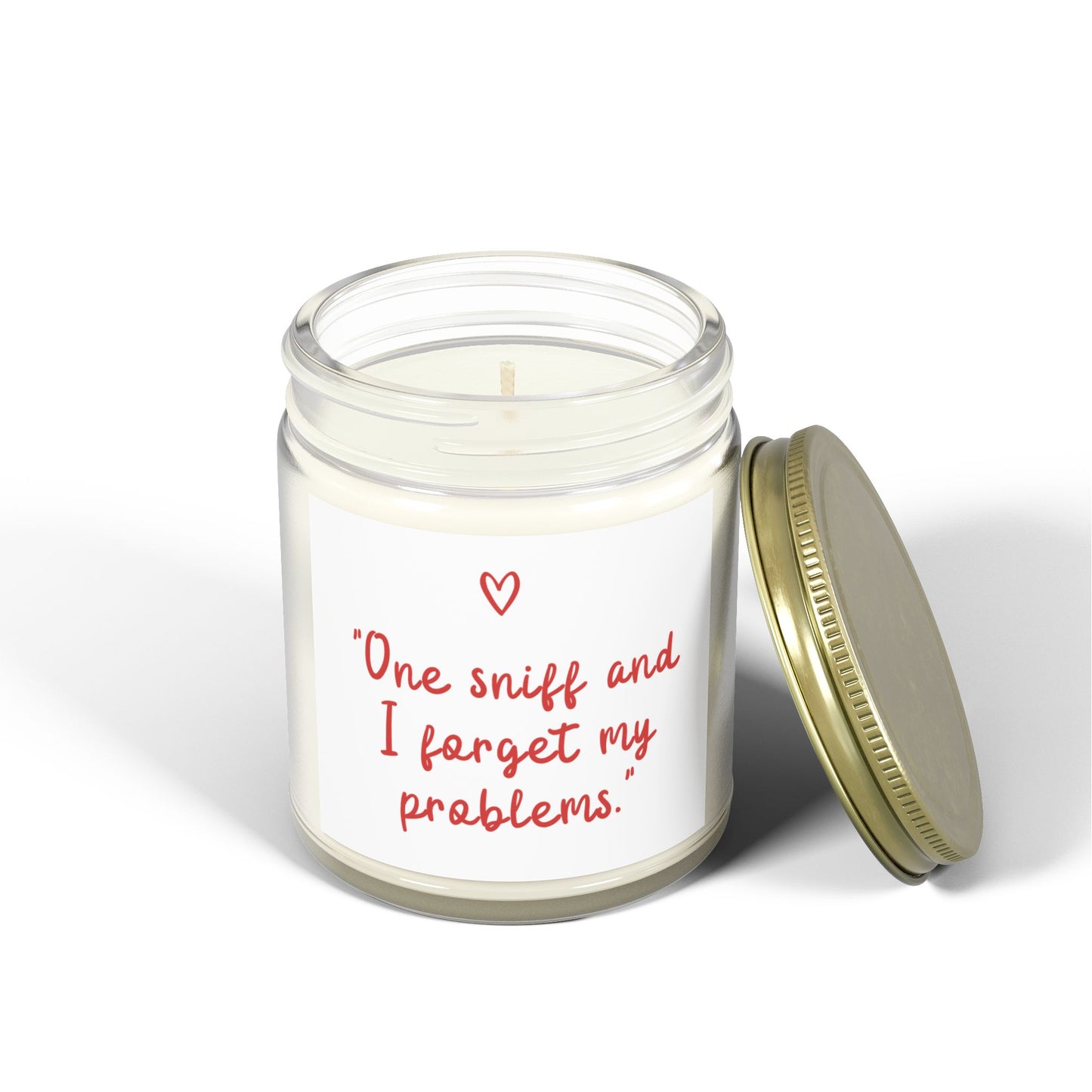Aromatherapy Scented Candle “One Sniff and I Forget My Problems” Relaxing Coconut Apricot Wax