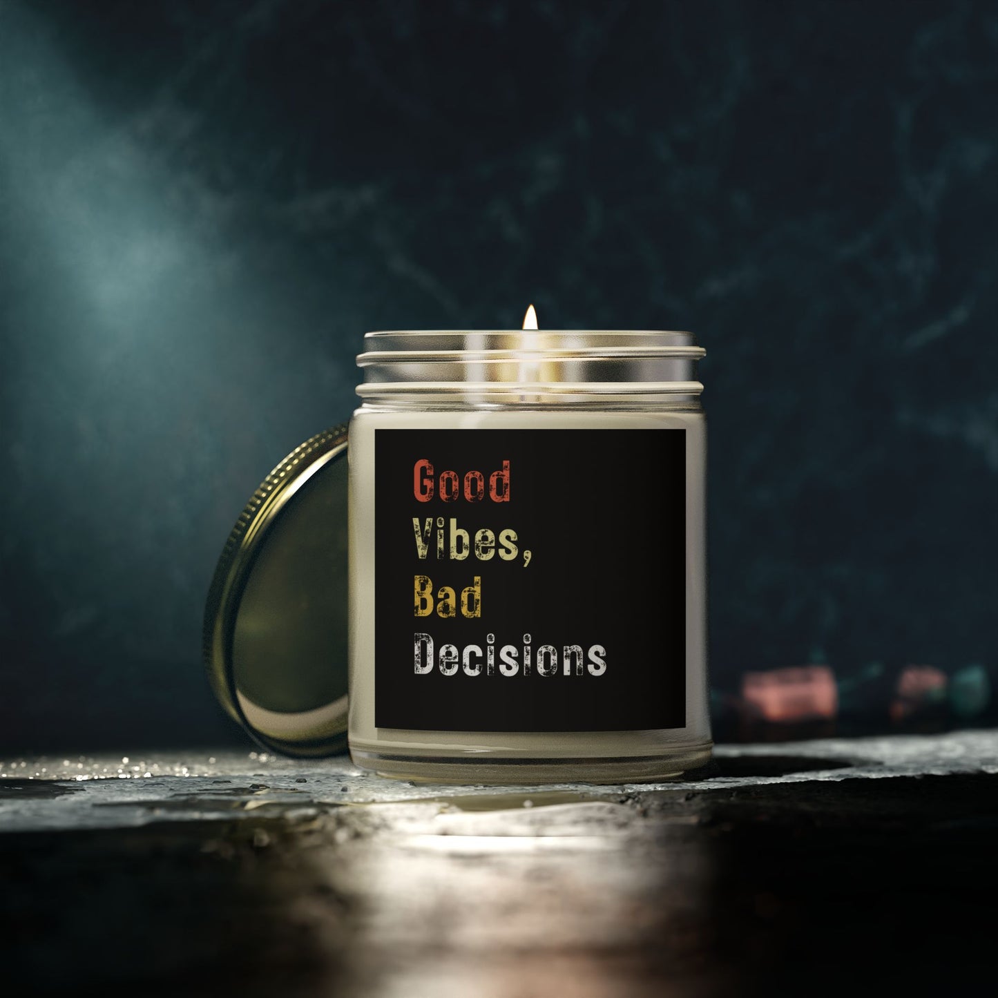 Good Vibes, Bad Decisions Scented Candles - Coconut Apricot Wax (4oz & 9oz)
