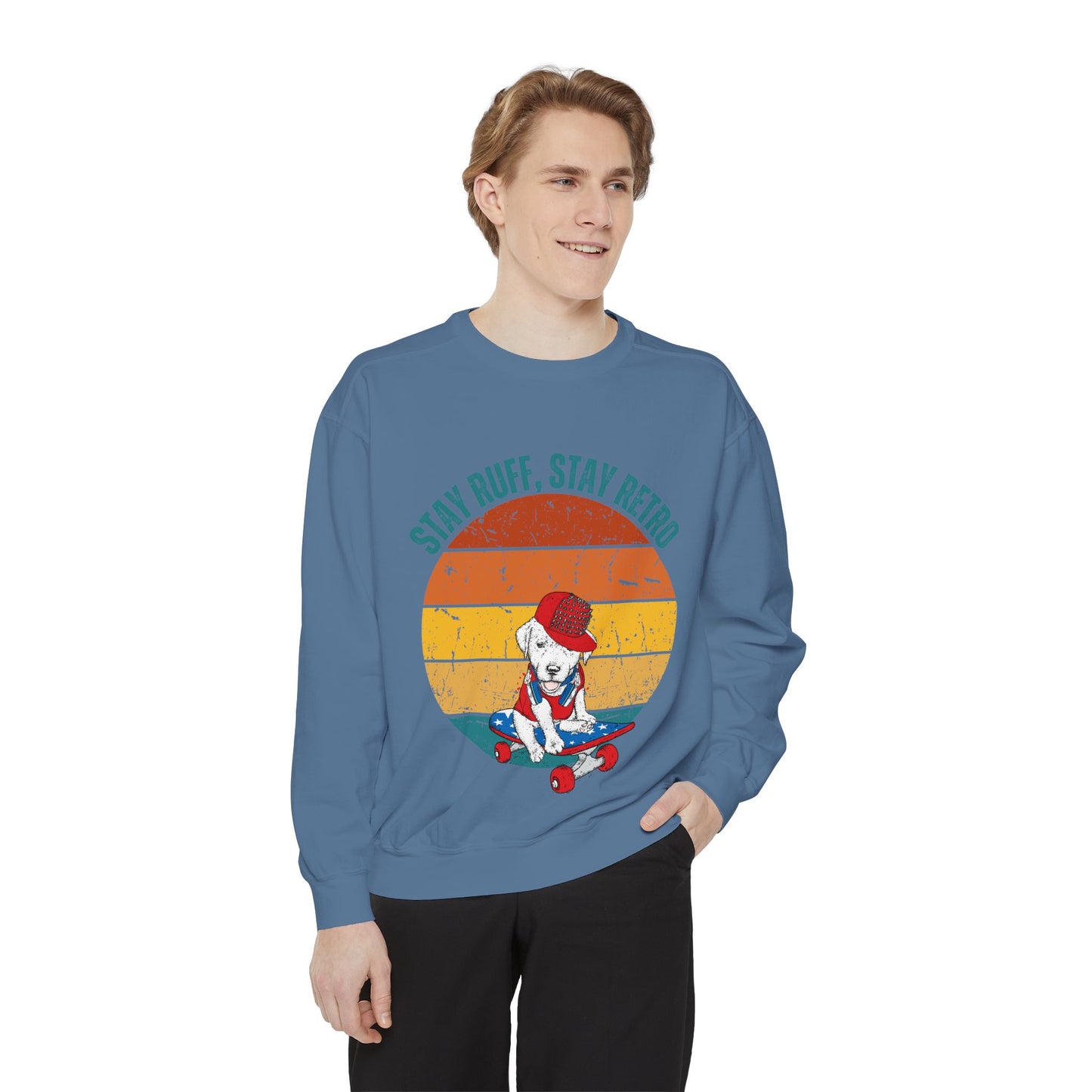 Stay Ruff, Stay Retro Unisex Garment-Dyed Sweatshirt