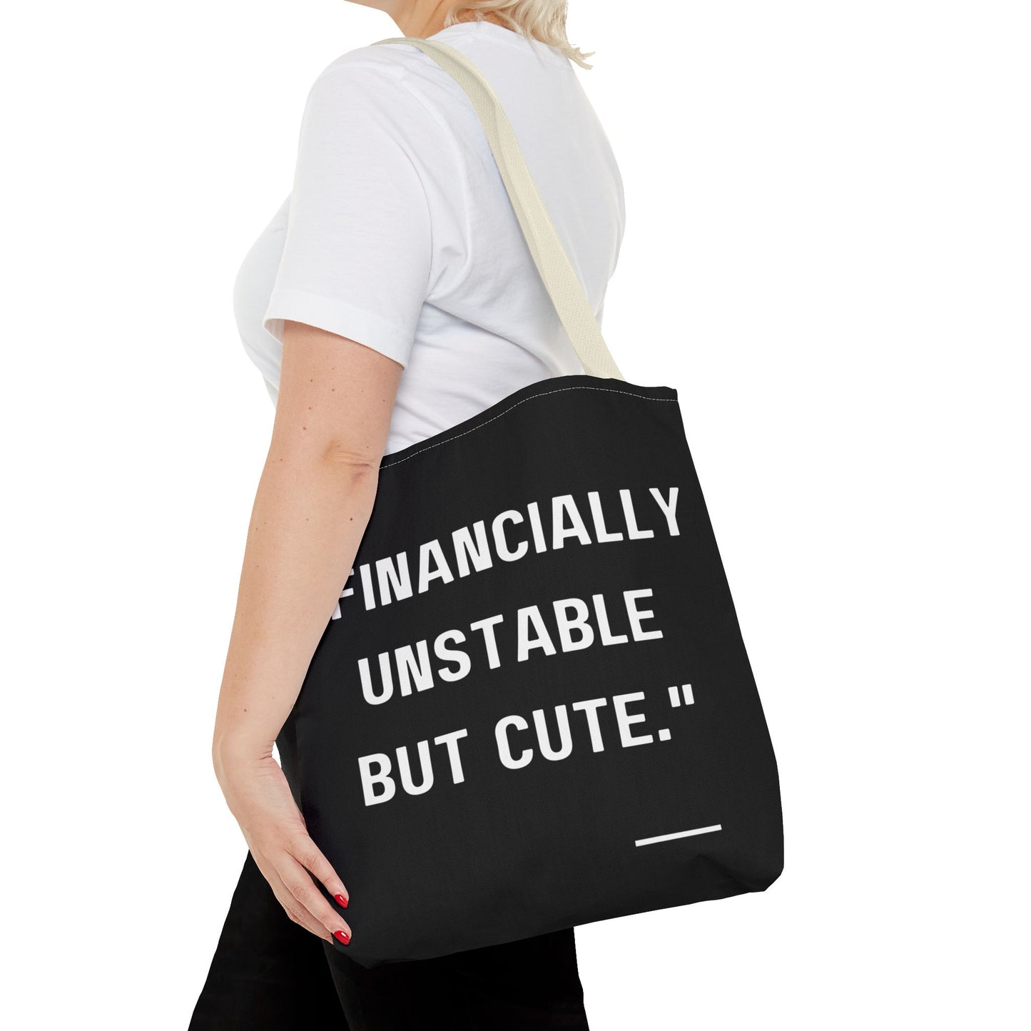 Cute Financially Unstable Tote Bag