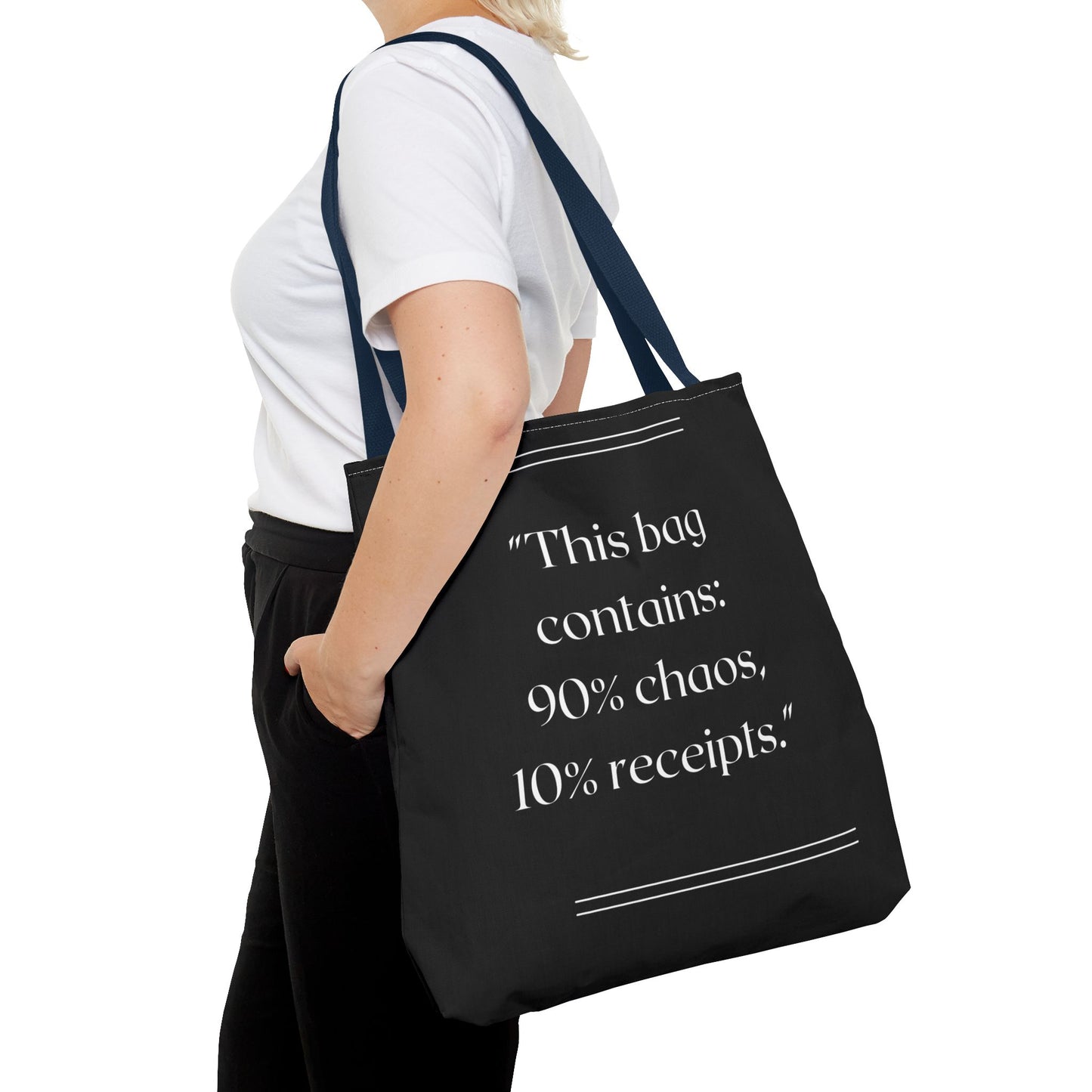 90% Chaos, 10% Receipts Tote Bag