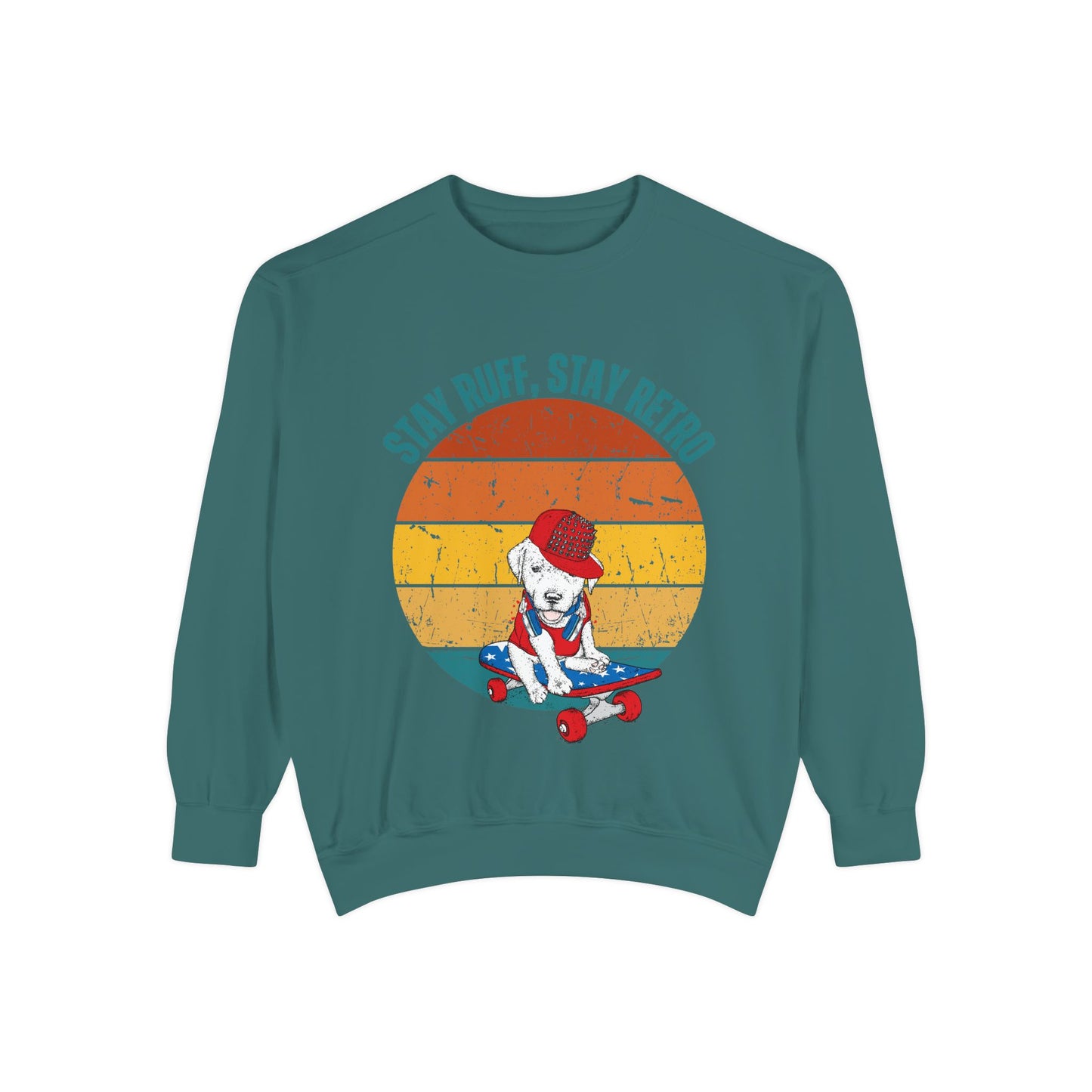 Stay Ruff, Stay Retro Unisex Garment-Dyed Sweatshirt