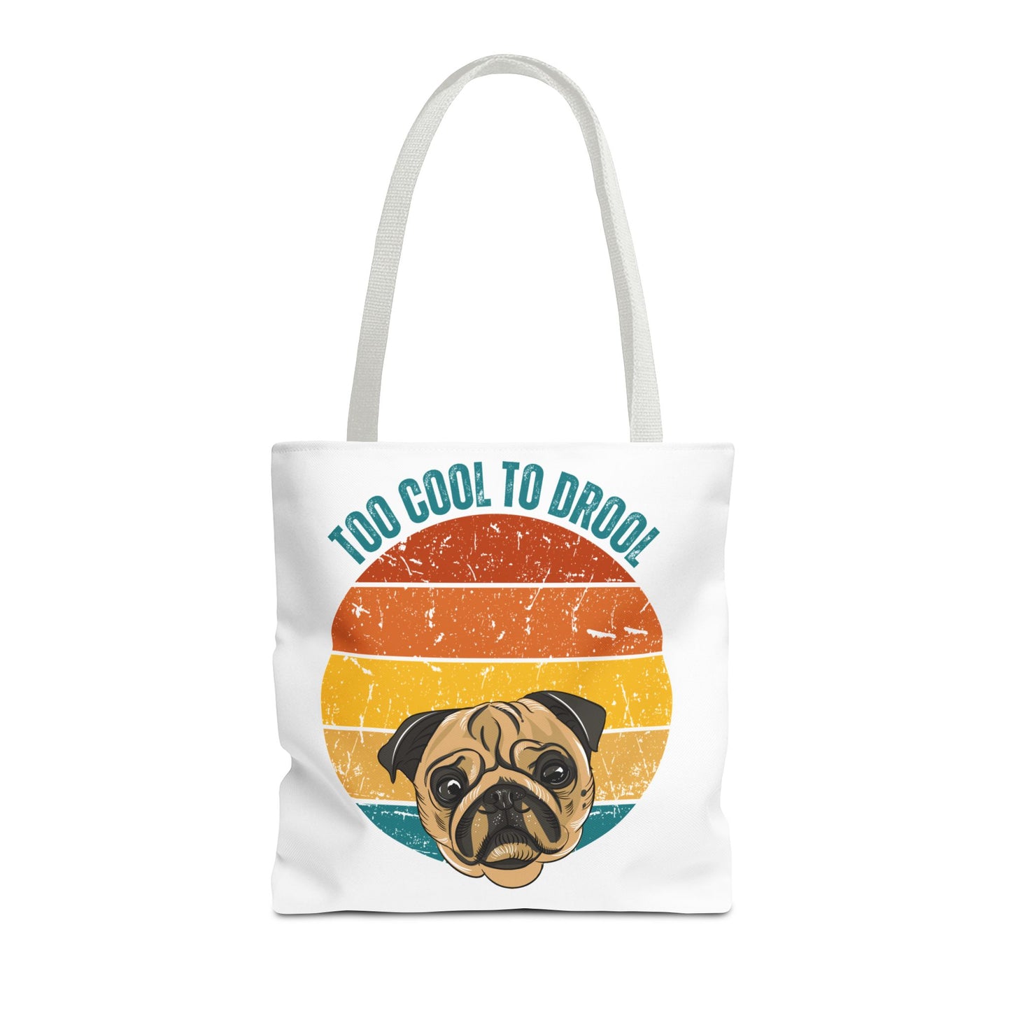 Too Cool to Drool Pug Tote