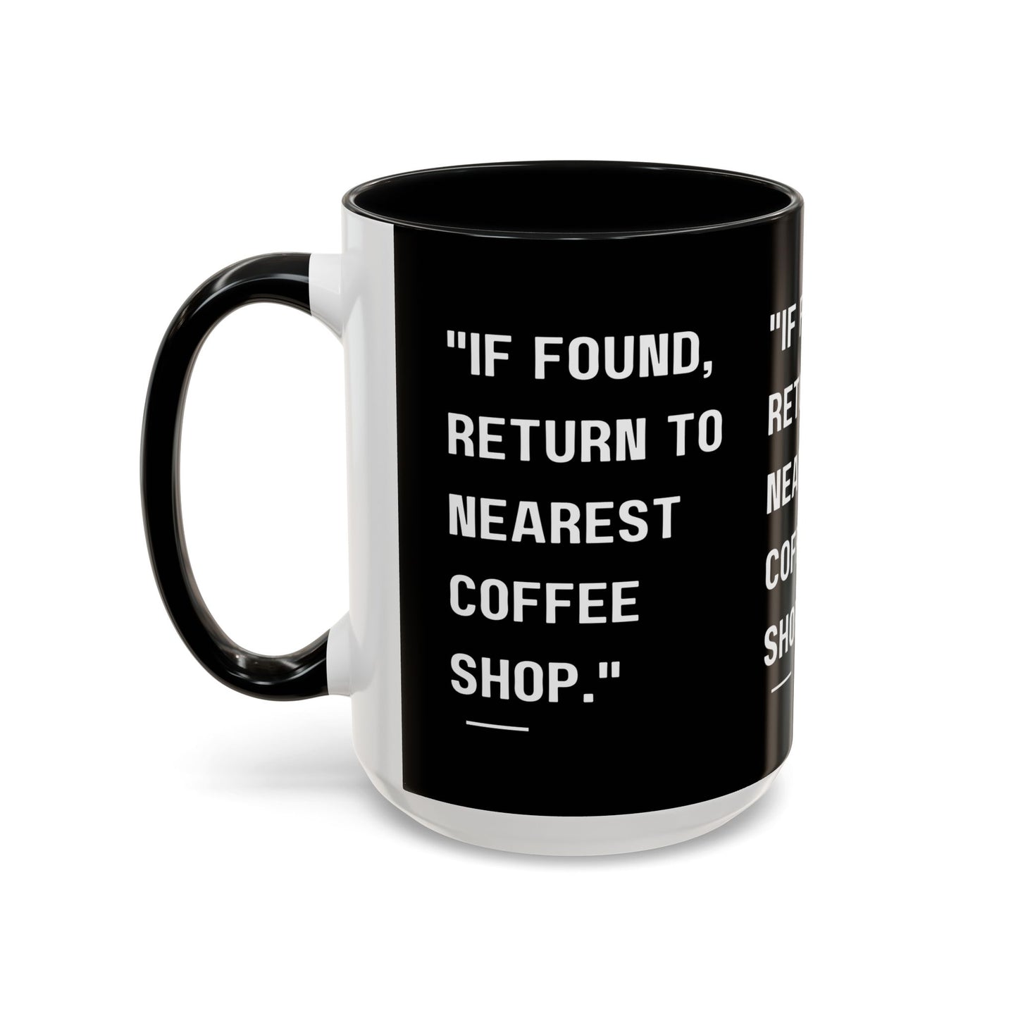 Return Me to a Coffee Shop Funny Coffee Mug