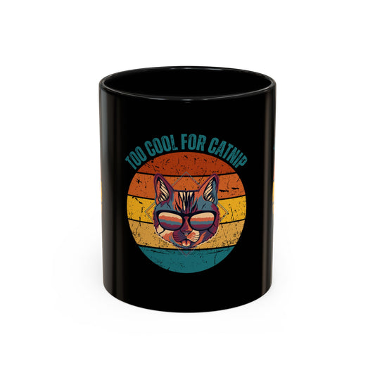 Too Cool For Catnip Mug