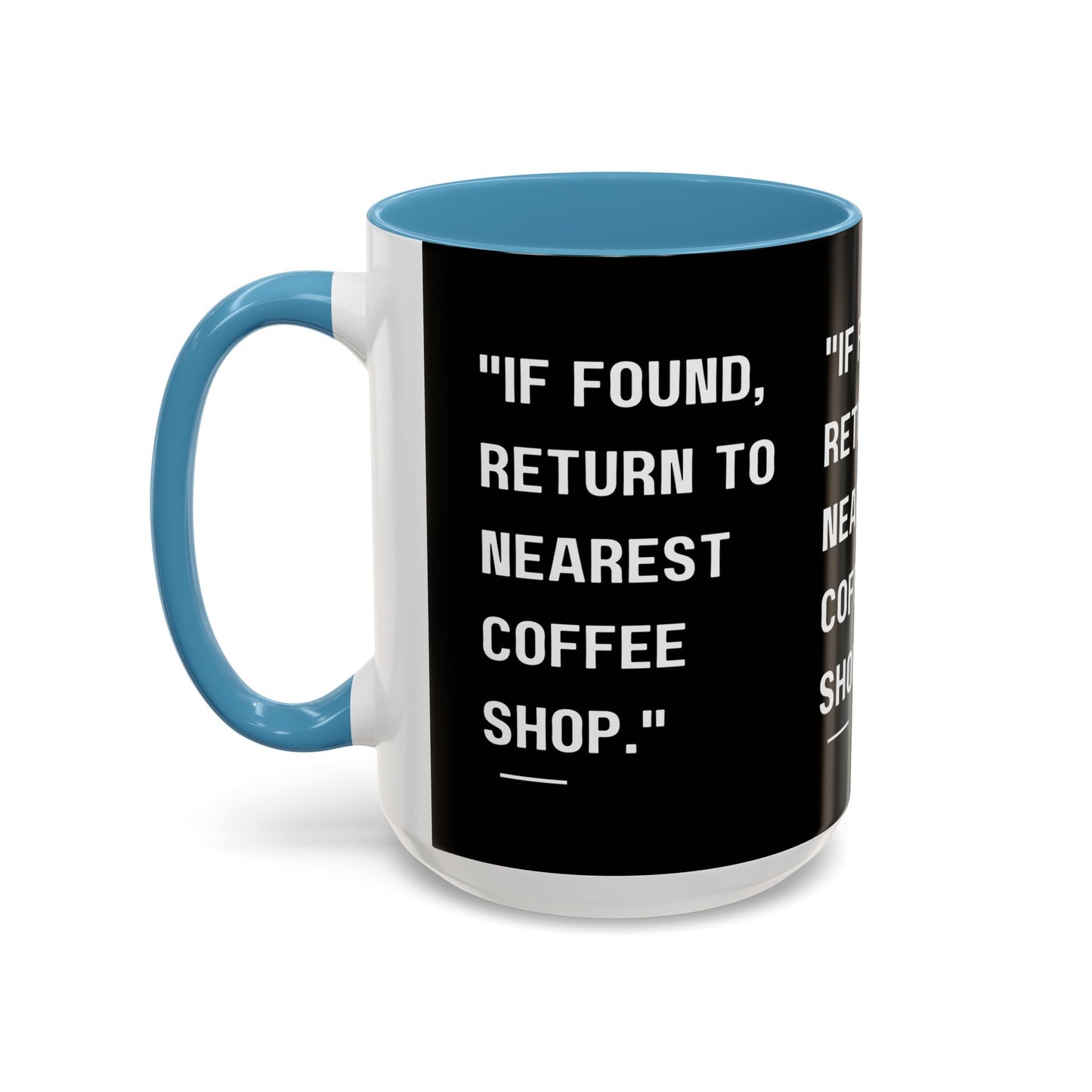 Return Me to a Coffee Shop Funny Coffee Mug