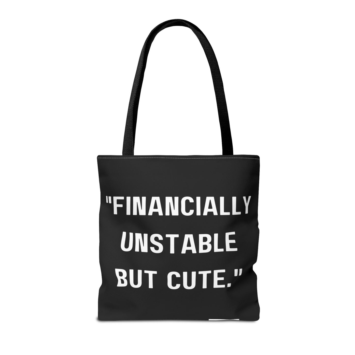 Cute Financially Unstable Tote Bag