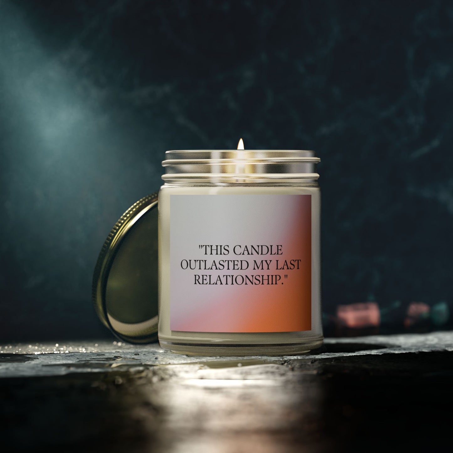 Scented Candle - "This Candle Outlasted My Last Relationship"