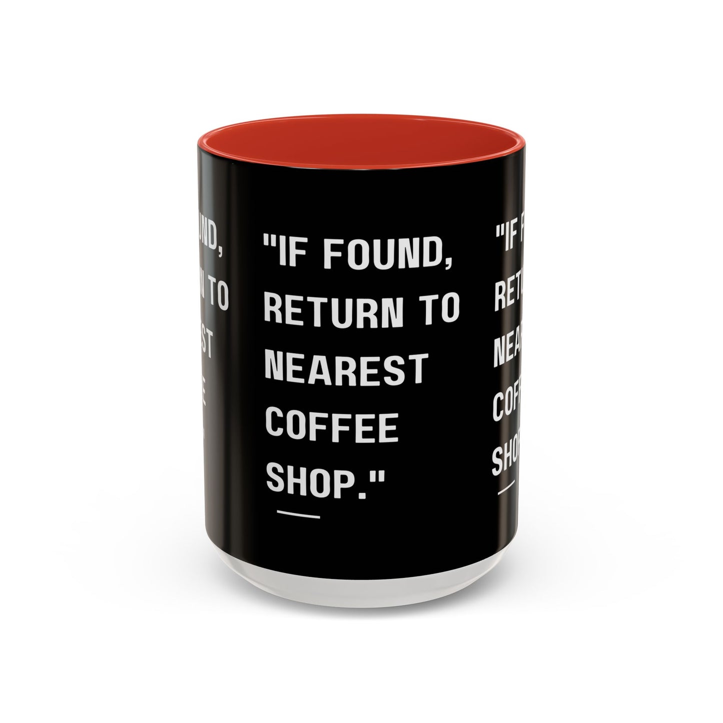 Return Me to a Coffee Shop Funny Coffee Mug