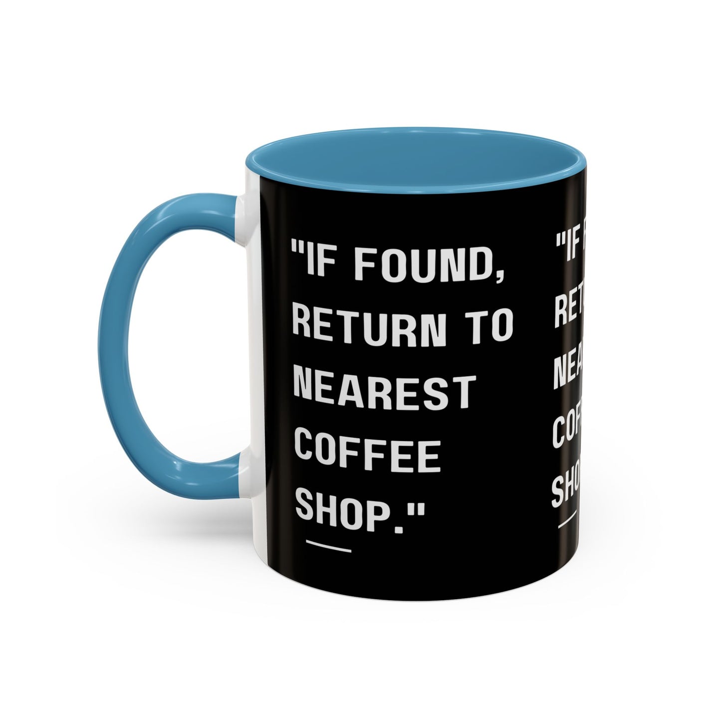 Return Me to a Coffee Shop Funny Coffee Mug