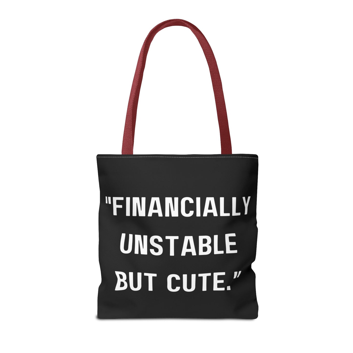 Cute Financially Unstable Tote Bag