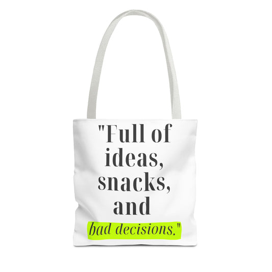 Ideas, Snacks & Chaos Tote Bag