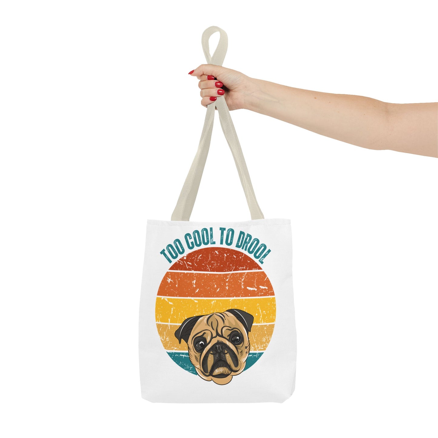 Too Cool to Drool Pug Tote
