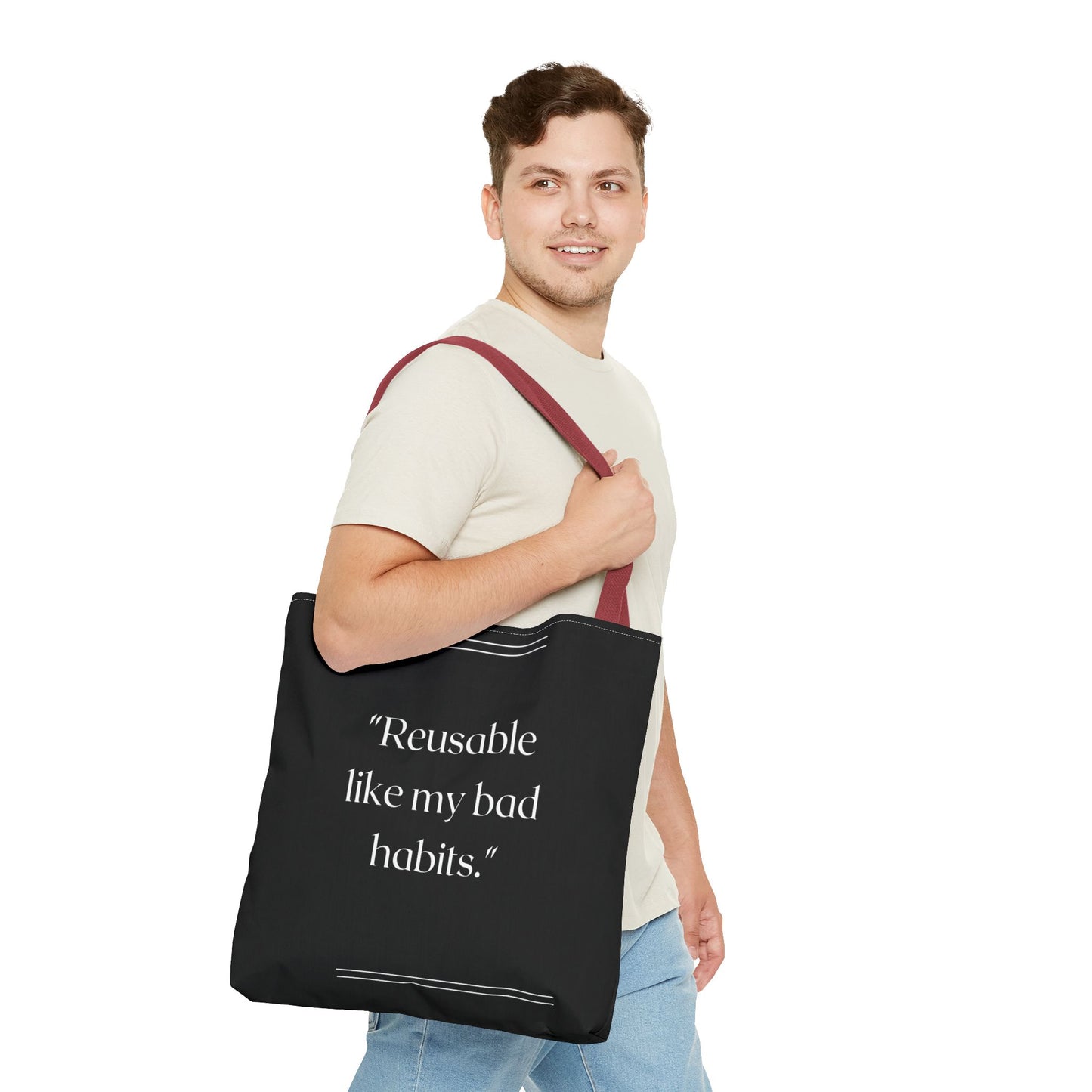 Reusable Like My Bad Habits Tote Bag