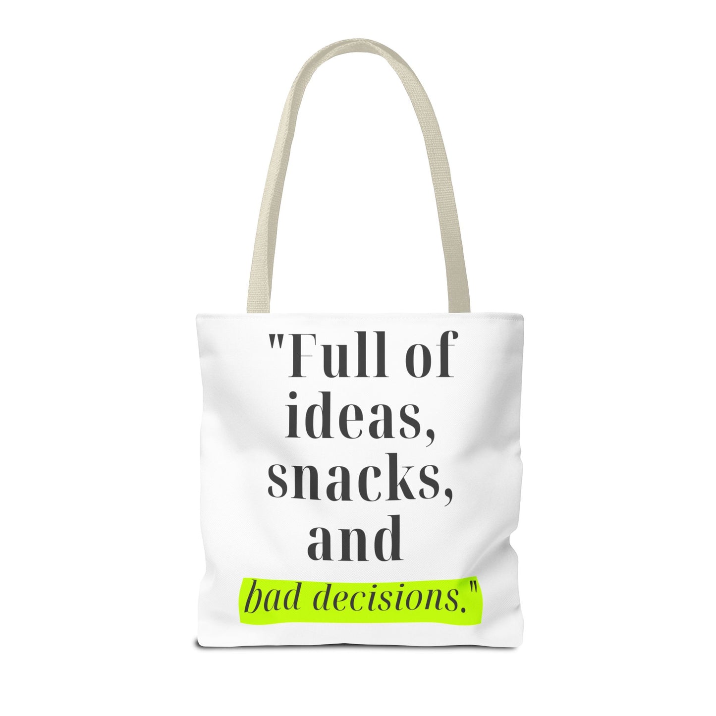 Ideas, Snacks & Chaos Tote Bag