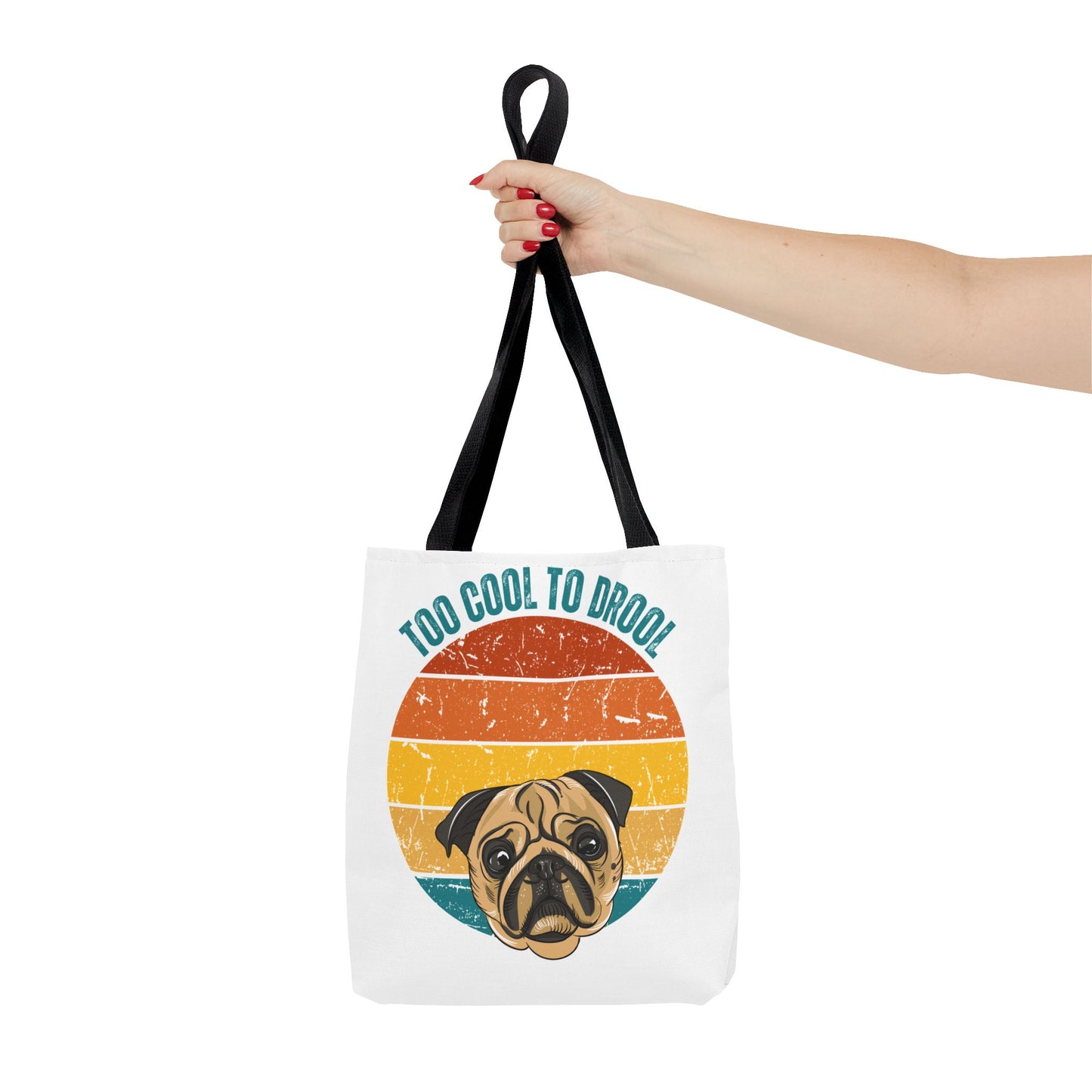Too Cool to Drool Pug Tote