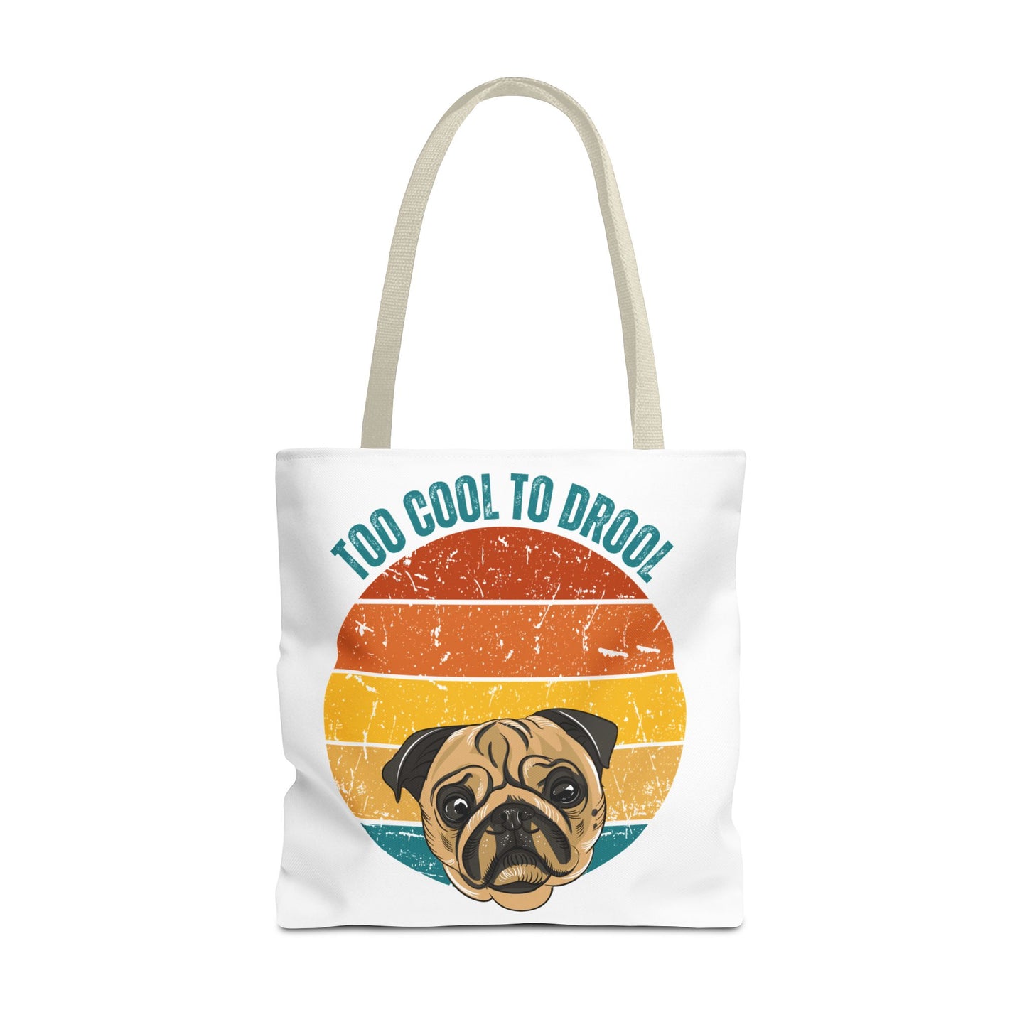 Too Cool to Drool Pug Tote