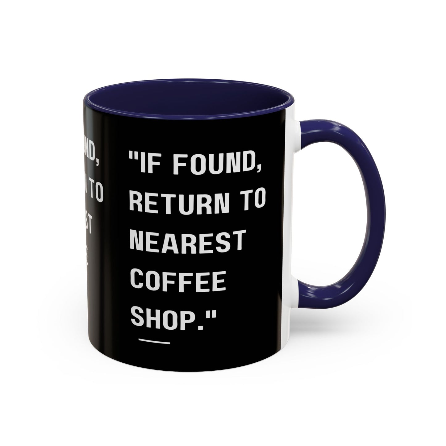 Return Me to a Coffee Shop Funny Coffee Mug