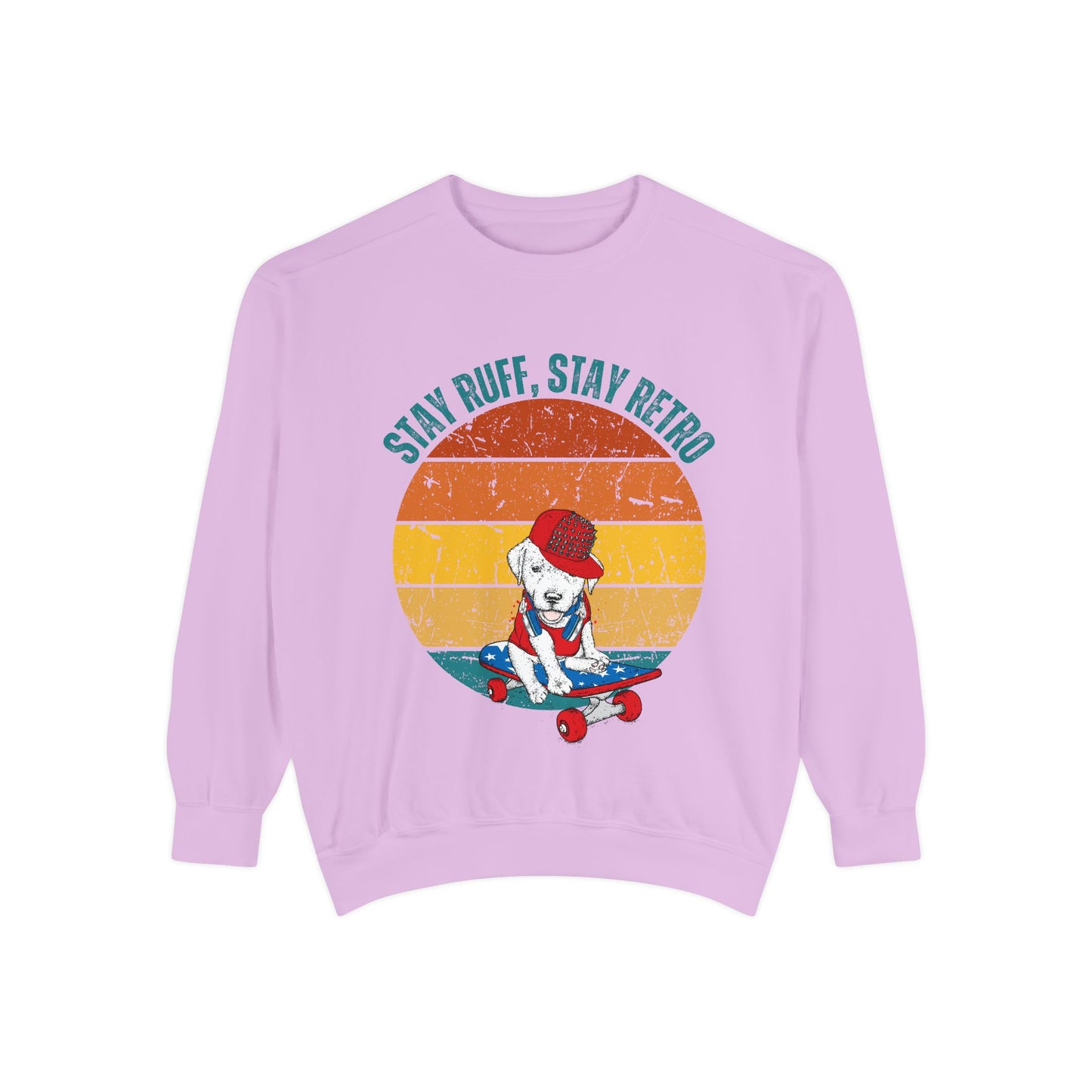 Stay Ruff, Stay Retro Unisex Garment-Dyed Sweatshirt