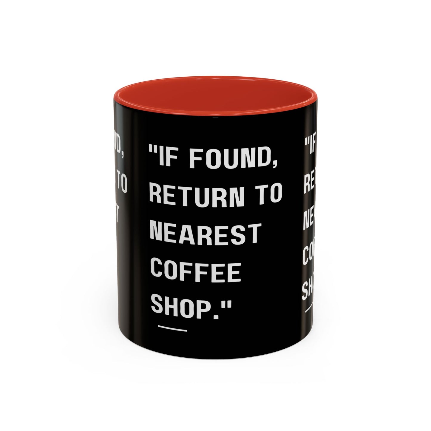 Return Me to a Coffee Shop Funny Coffee Mug