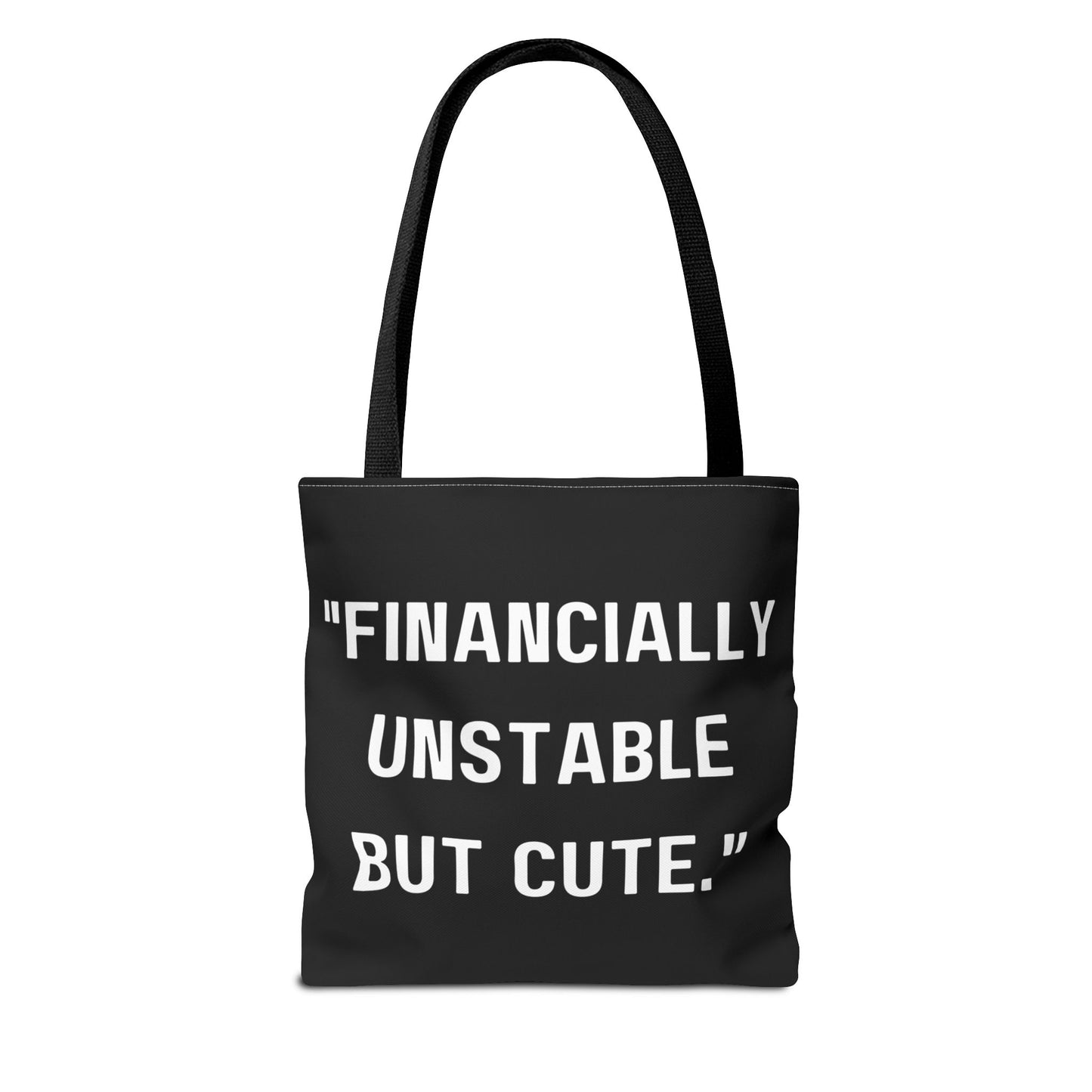 Cute Financially Unstable Tote Bag
