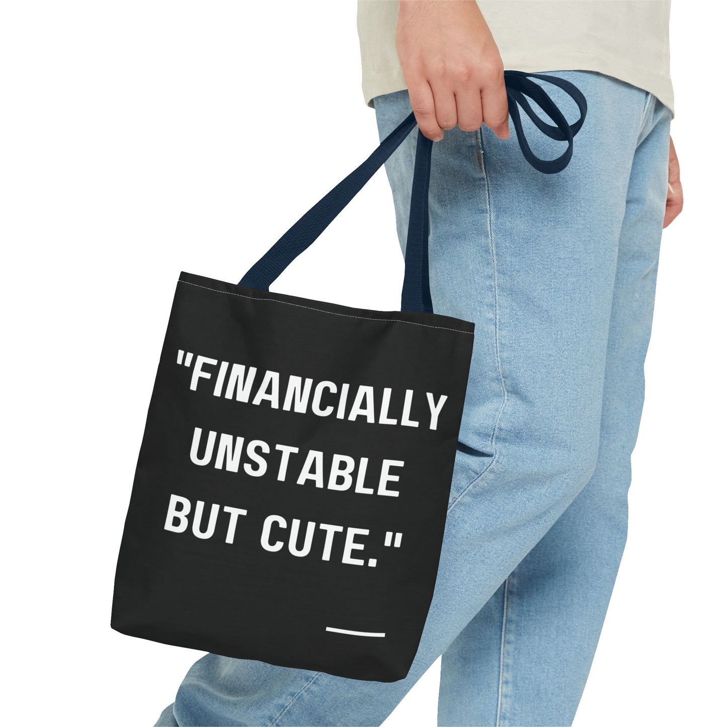 Cute Financially Unstable Tote Bag
