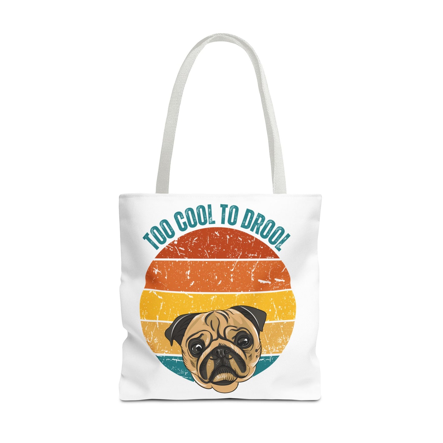 Too Cool to Drool Pug Tote