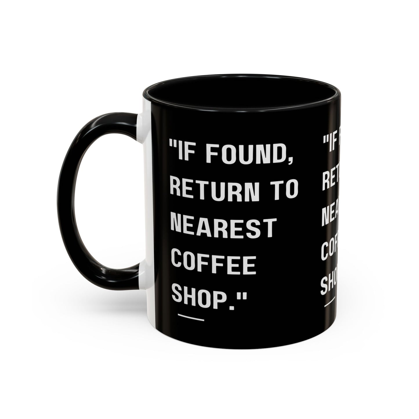 Return Me to a Coffee Shop Funny Coffee Mug
