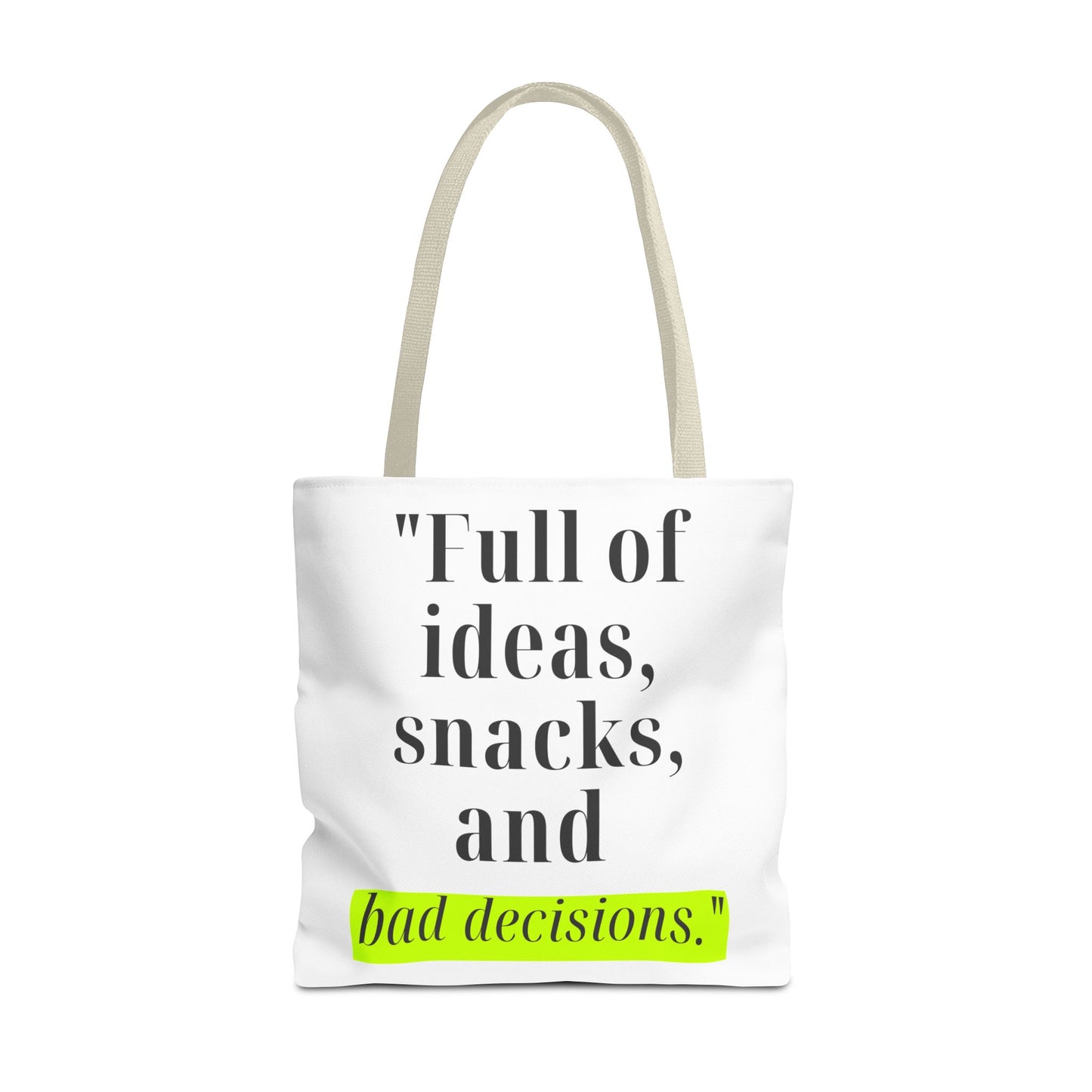 Ideas, Snacks & Chaos Tote Bag