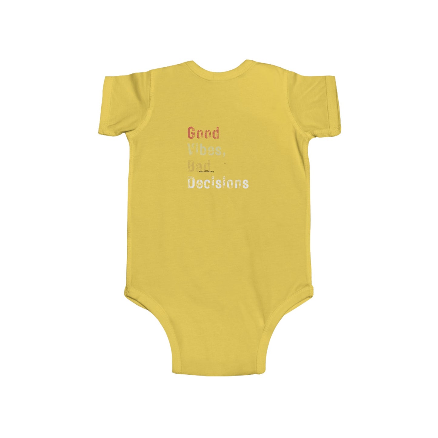 "Good Vibes, Bad Decisions" Infant Bodysuit - Trendy Baby Apparel for Fun-Loving Parents