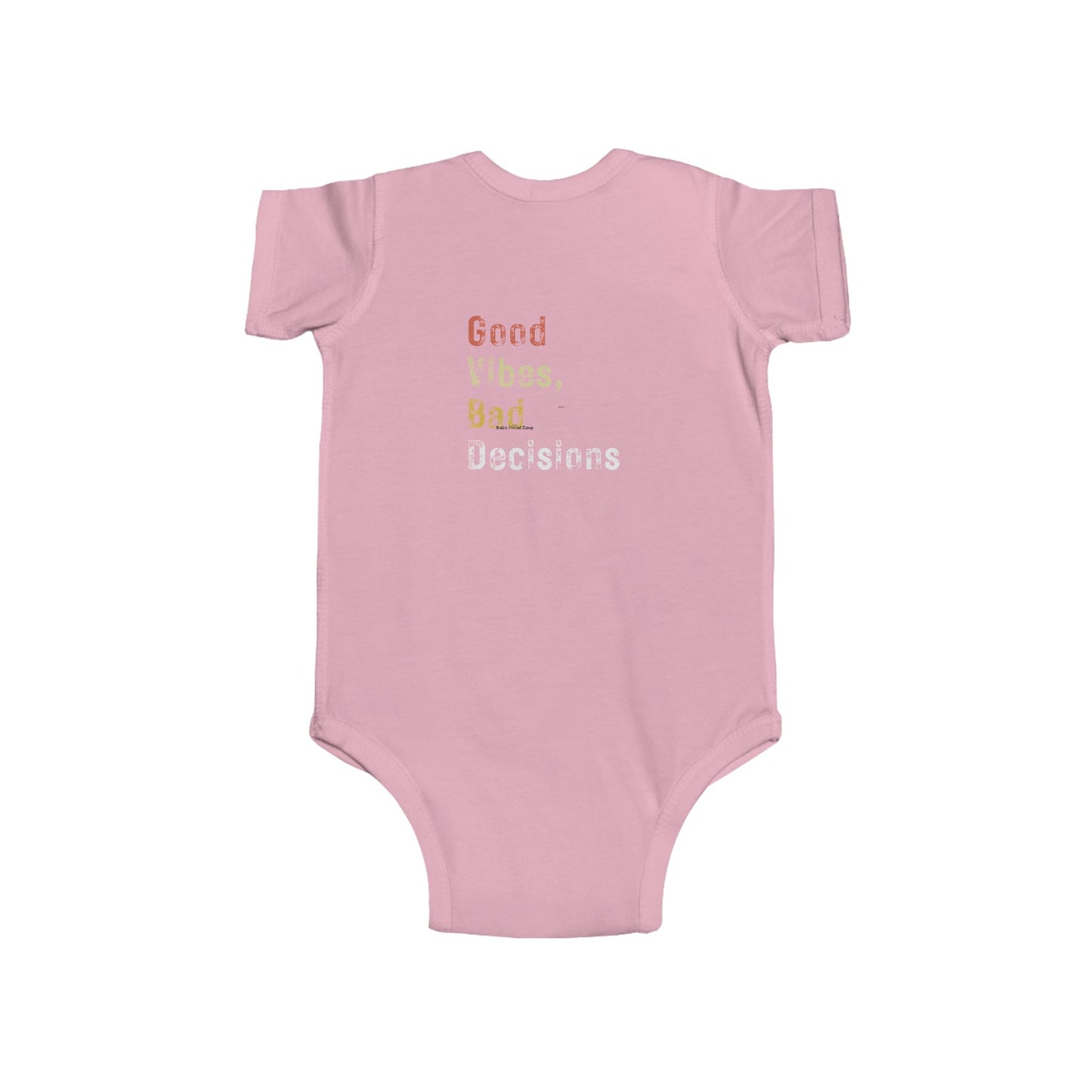 "Good Vibes, Bad Decisions" Infant Bodysuit - Trendy Baby Apparel for Fun-Loving Parents