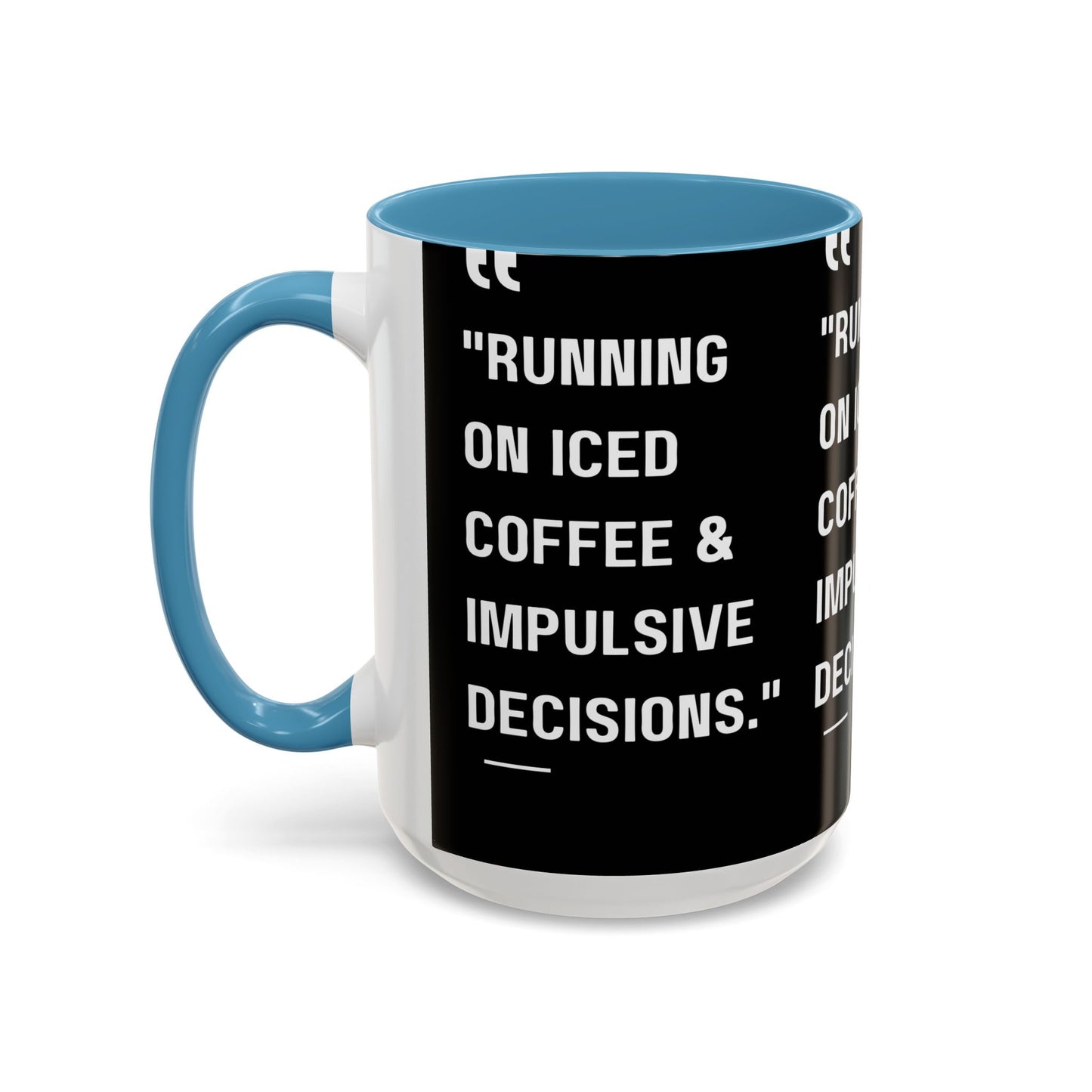 Iced Coffee & Chaos Mug Funny Coffee Mug