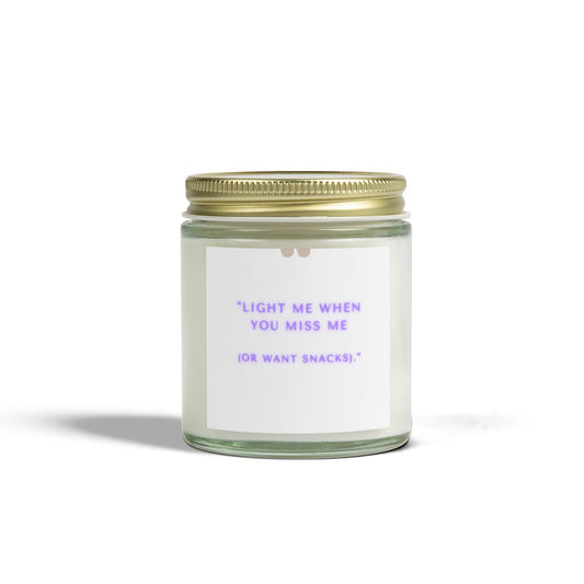 Scented Candles - Light Me When You Miss Me