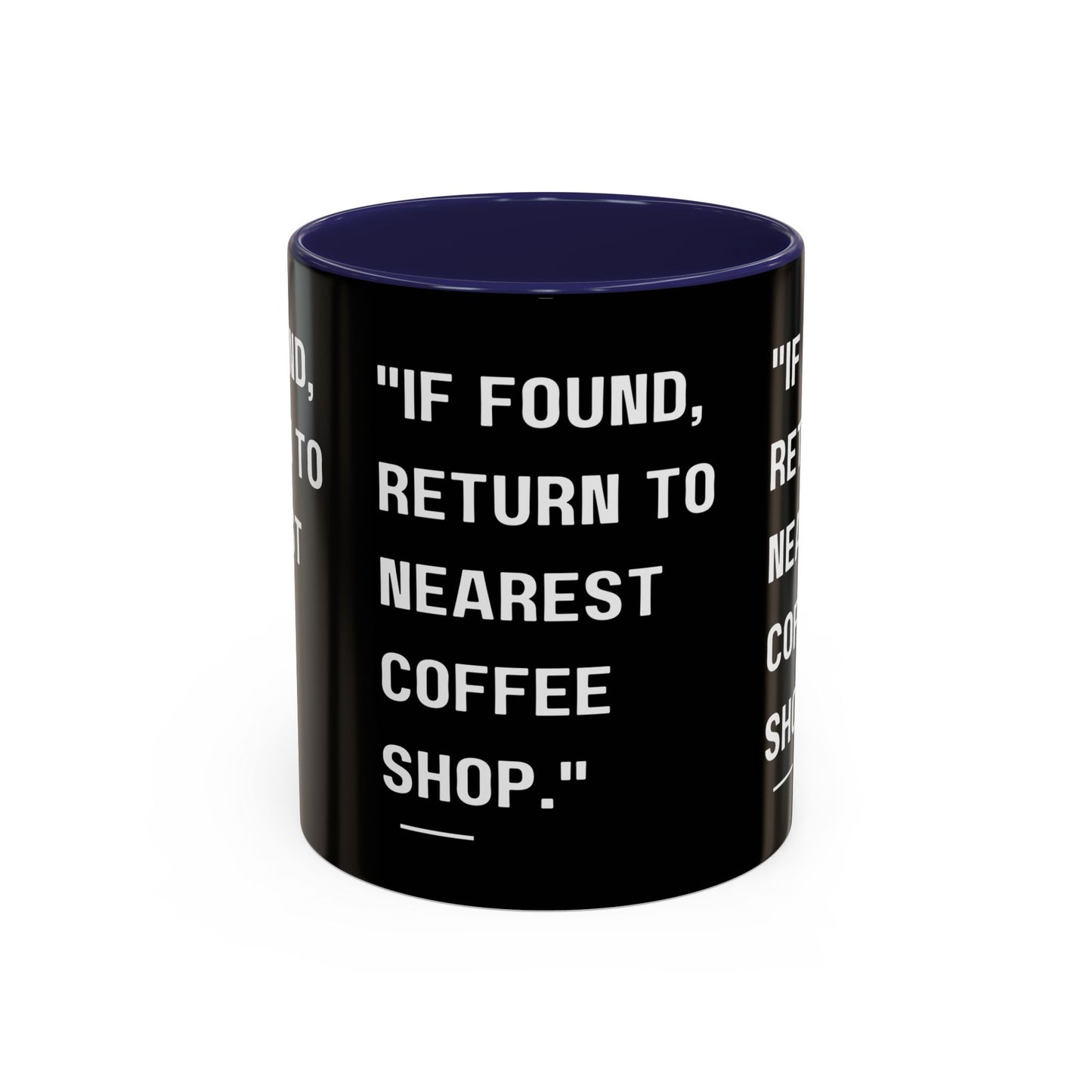 Return Me to a Coffee Shop Funny Coffee Mug