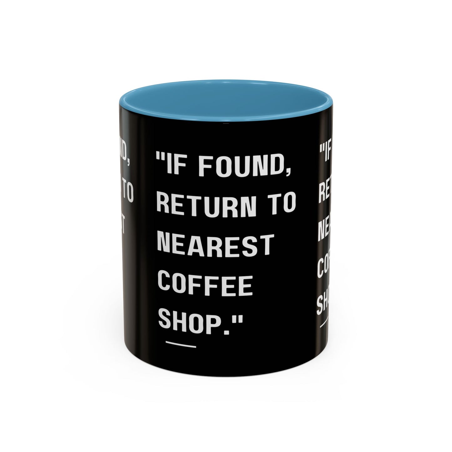 Return Me to a Coffee Shop Funny Coffee Mug