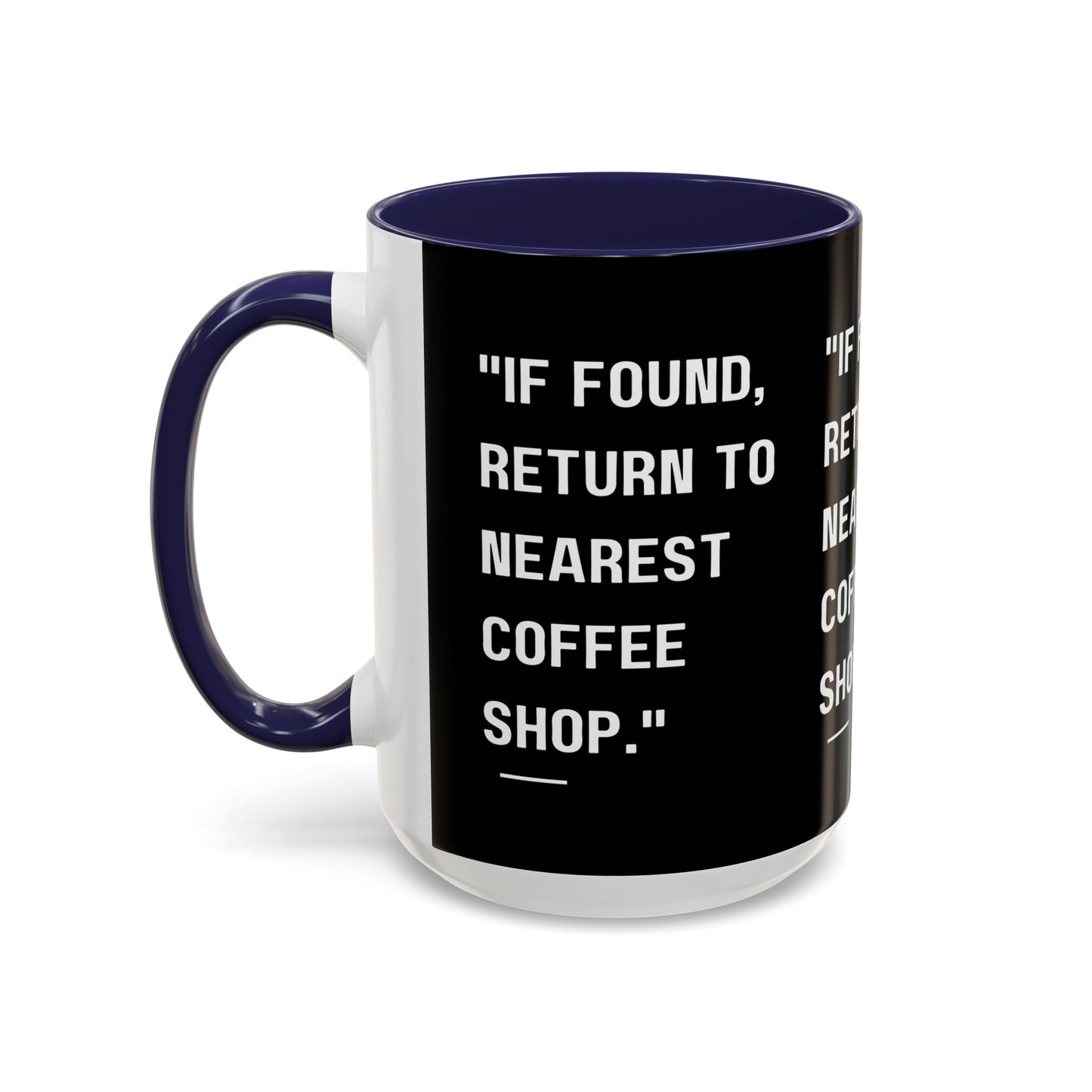 Return Me to a Coffee Shop Funny Coffee Mug