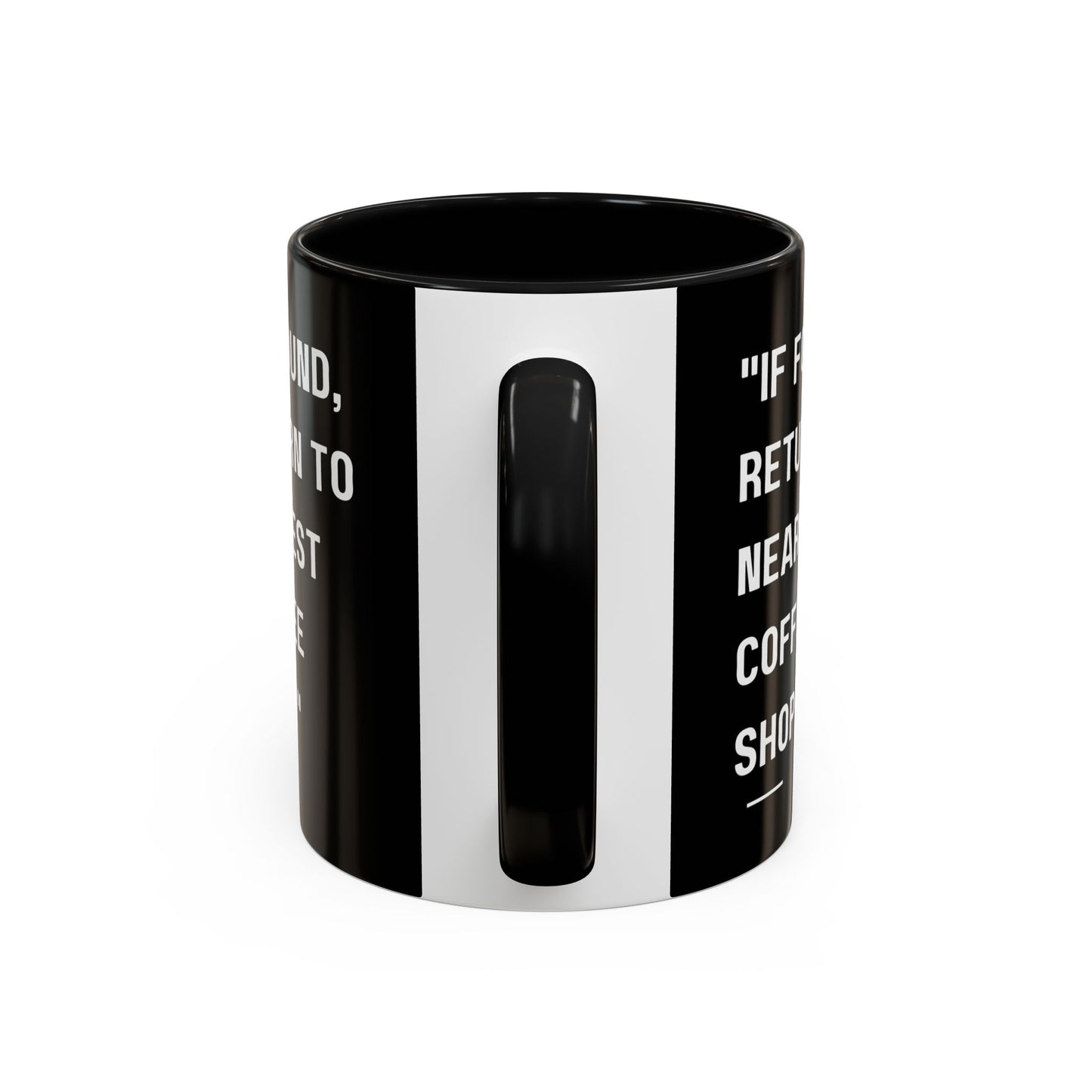 Return Me to a Coffee Shop Funny Coffee Mug