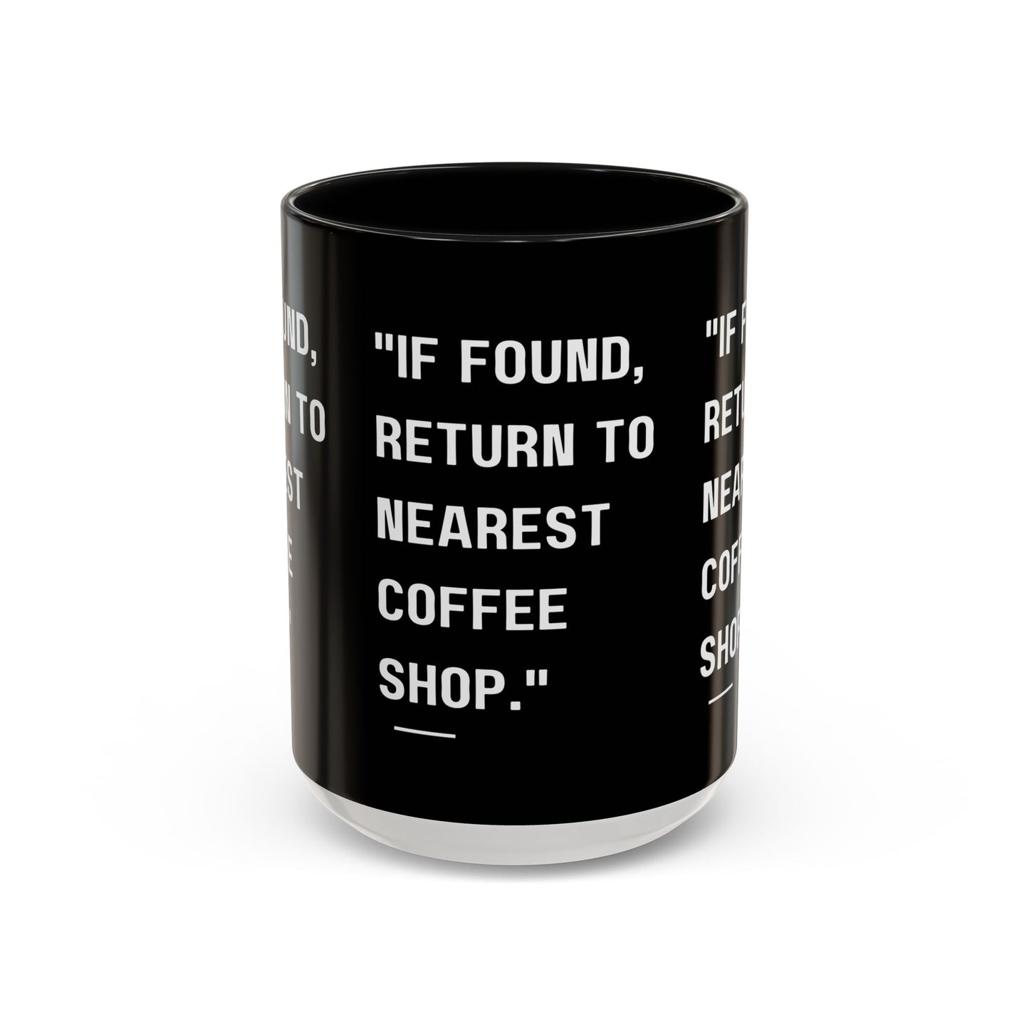 Return Me to a Coffee Shop Funny Coffee Mug