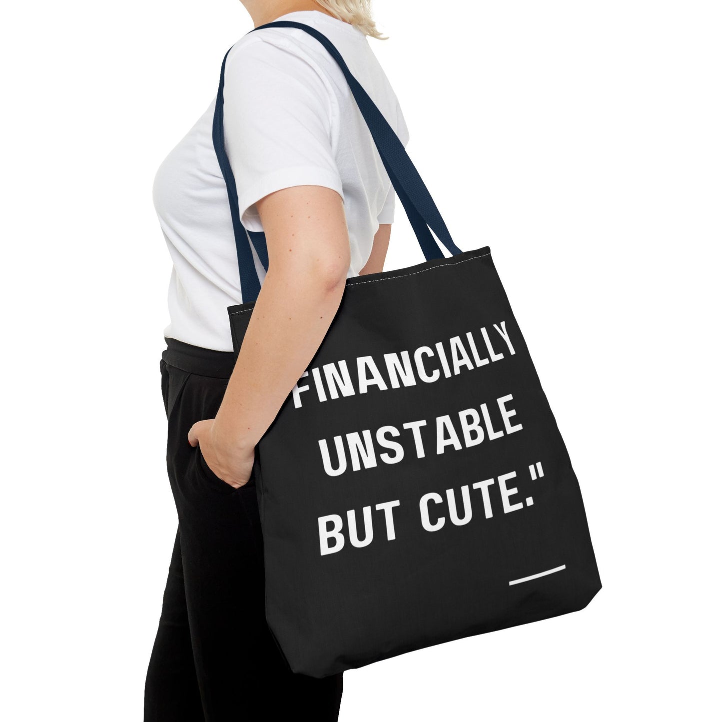 Cute Financially Unstable Tote Bag