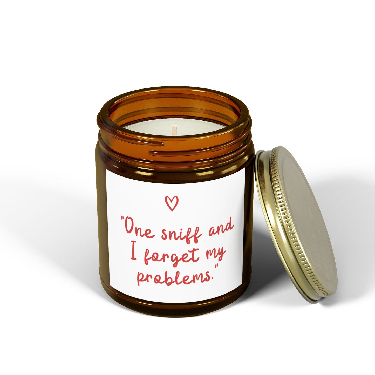 Aromatherapy Scented Candle “One Sniff and I Forget My Problems” Relaxing Coconut Apricot Wax