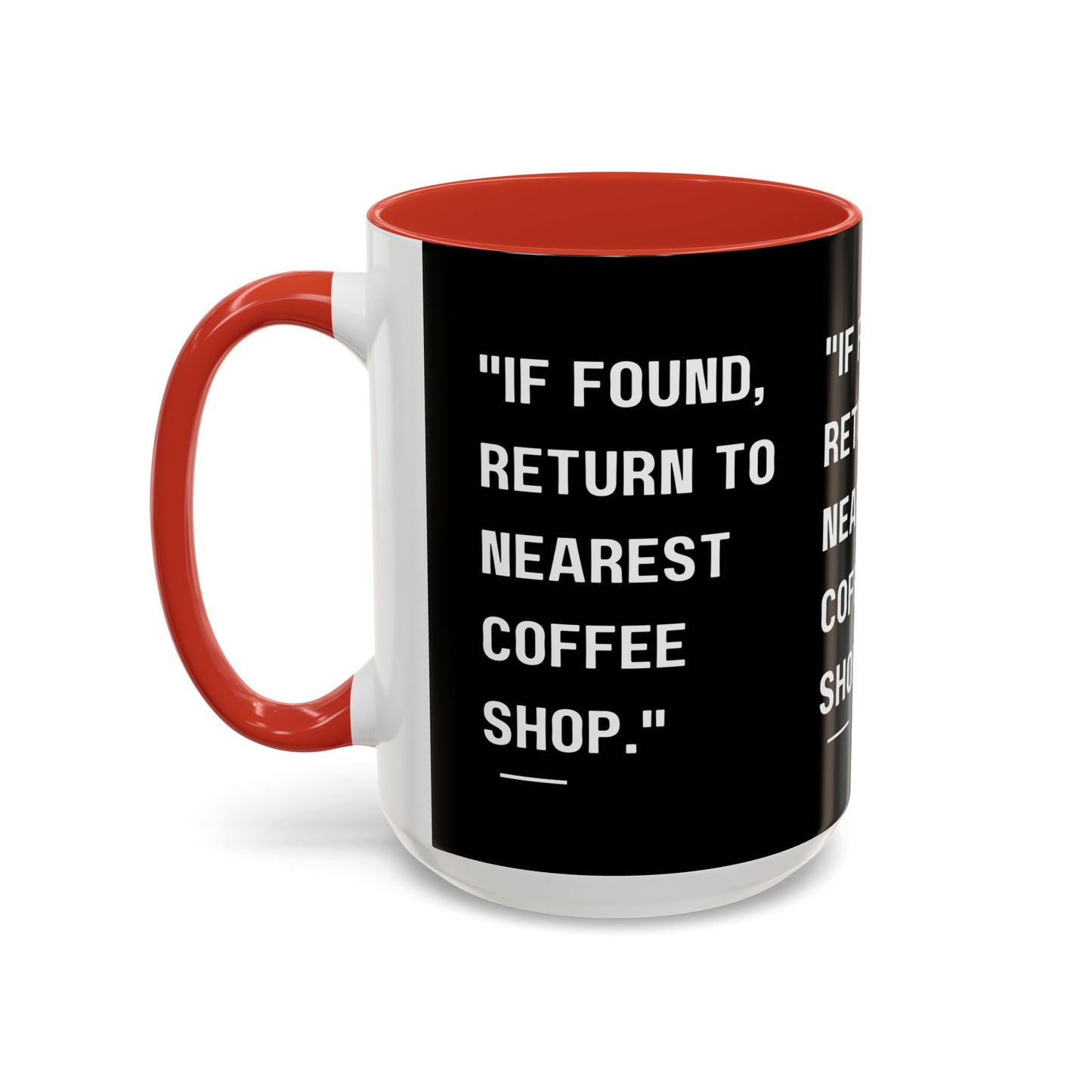 Return Me to a Coffee Shop Funny Coffee Mug